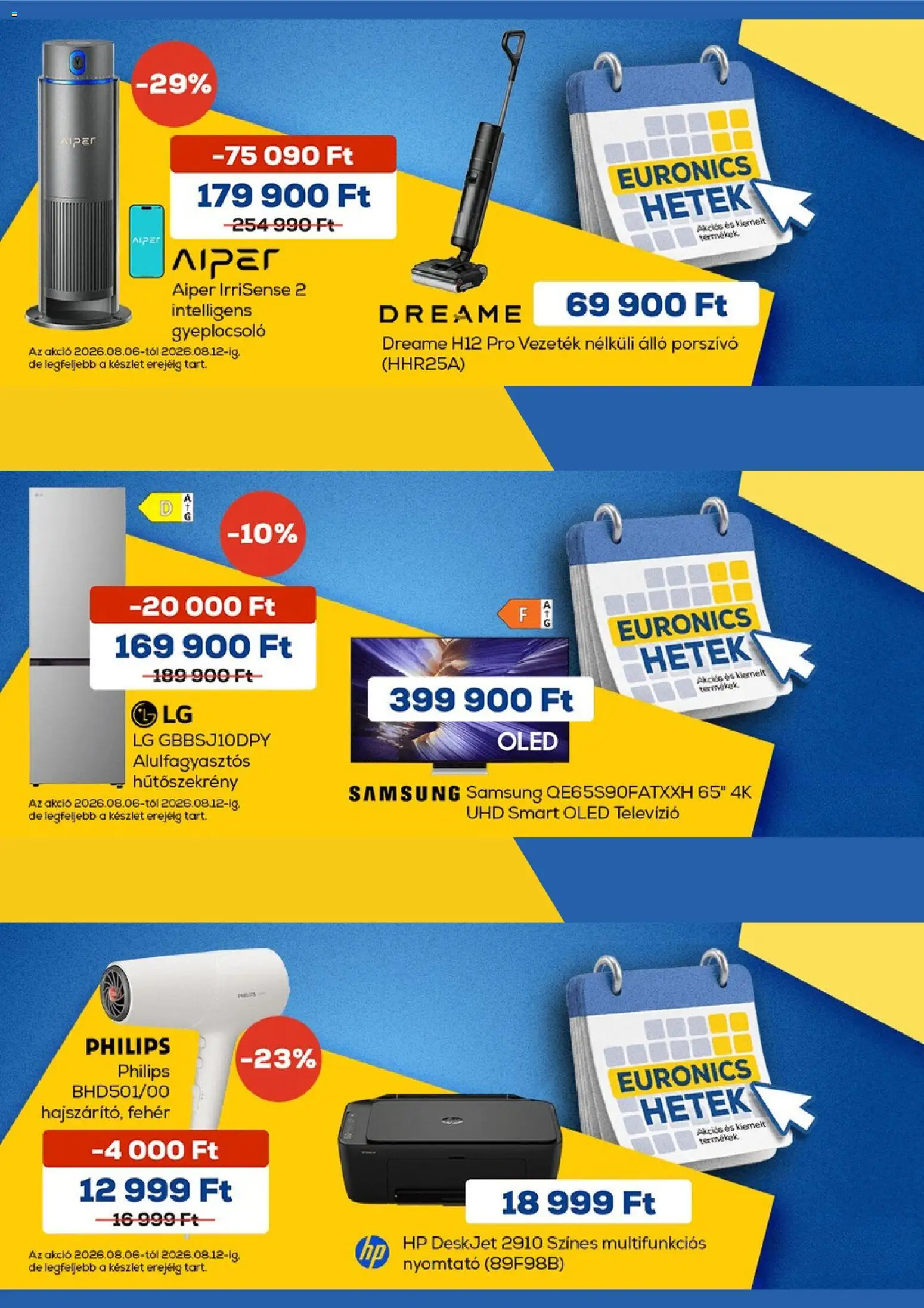 Euronics akciós ujság - amely érvényes a következő dátumtól: 2026.08.06. | Oldal: 1 | Termékek: Álló porszívó, Hűtőszekrény, Porszívó, Samsung