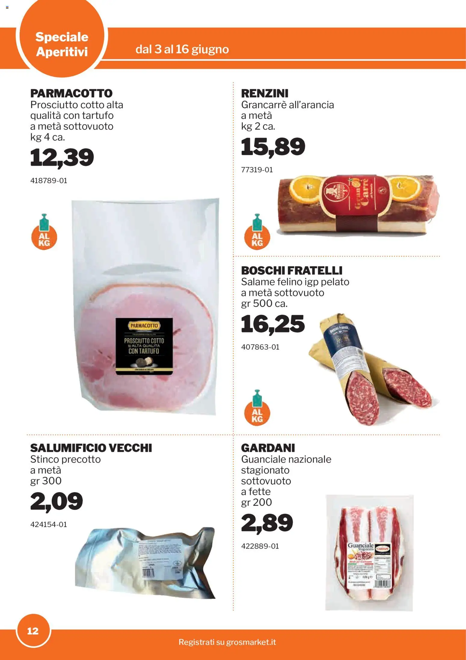 Volantino Sogegross del 03.06.2026 | Pagina: 12 | Prodotti: Tartufo, Salame, Prosciutto, Guanciale