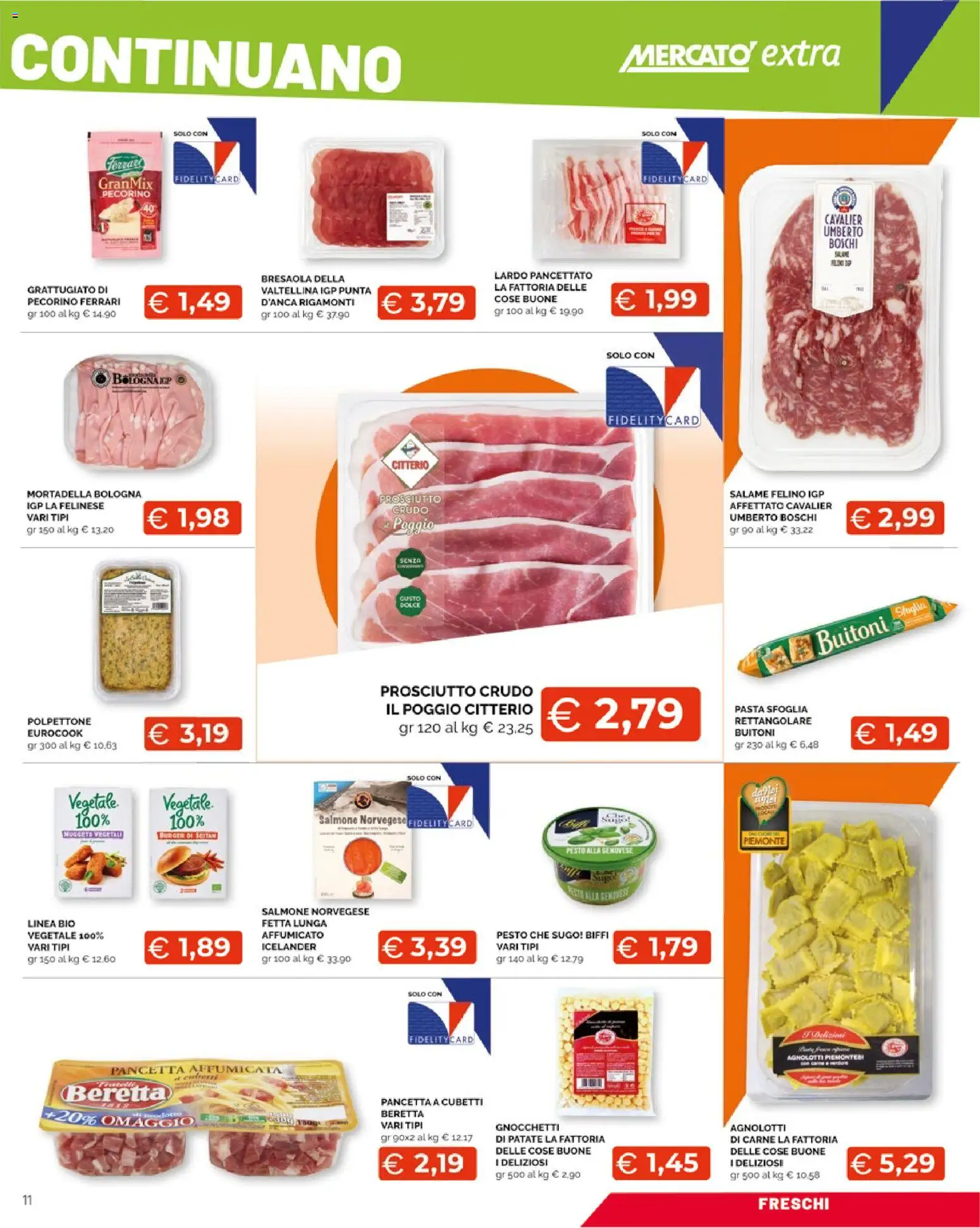 Volantino Mercatò del 14.05.2026 | Pagina: 11 | Prodotti: Salame, Bresaola, Sugo, Gnocchetti