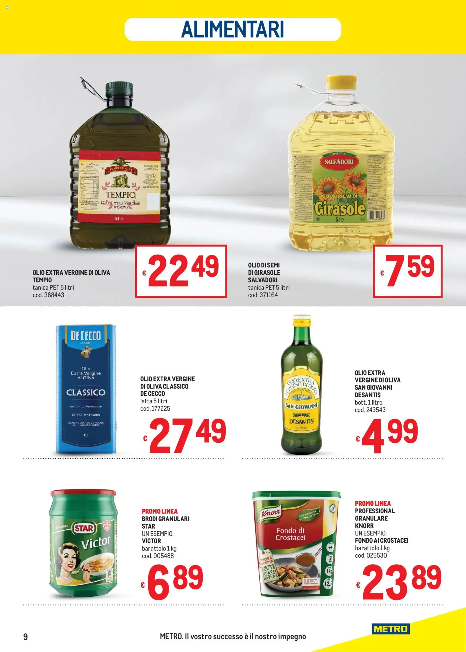 Volantino Metro del 11.06.2026 | Pagina: 9 | Prodotti: Olive, Tanica, Olio extra vergine, Olio di semi di girasole