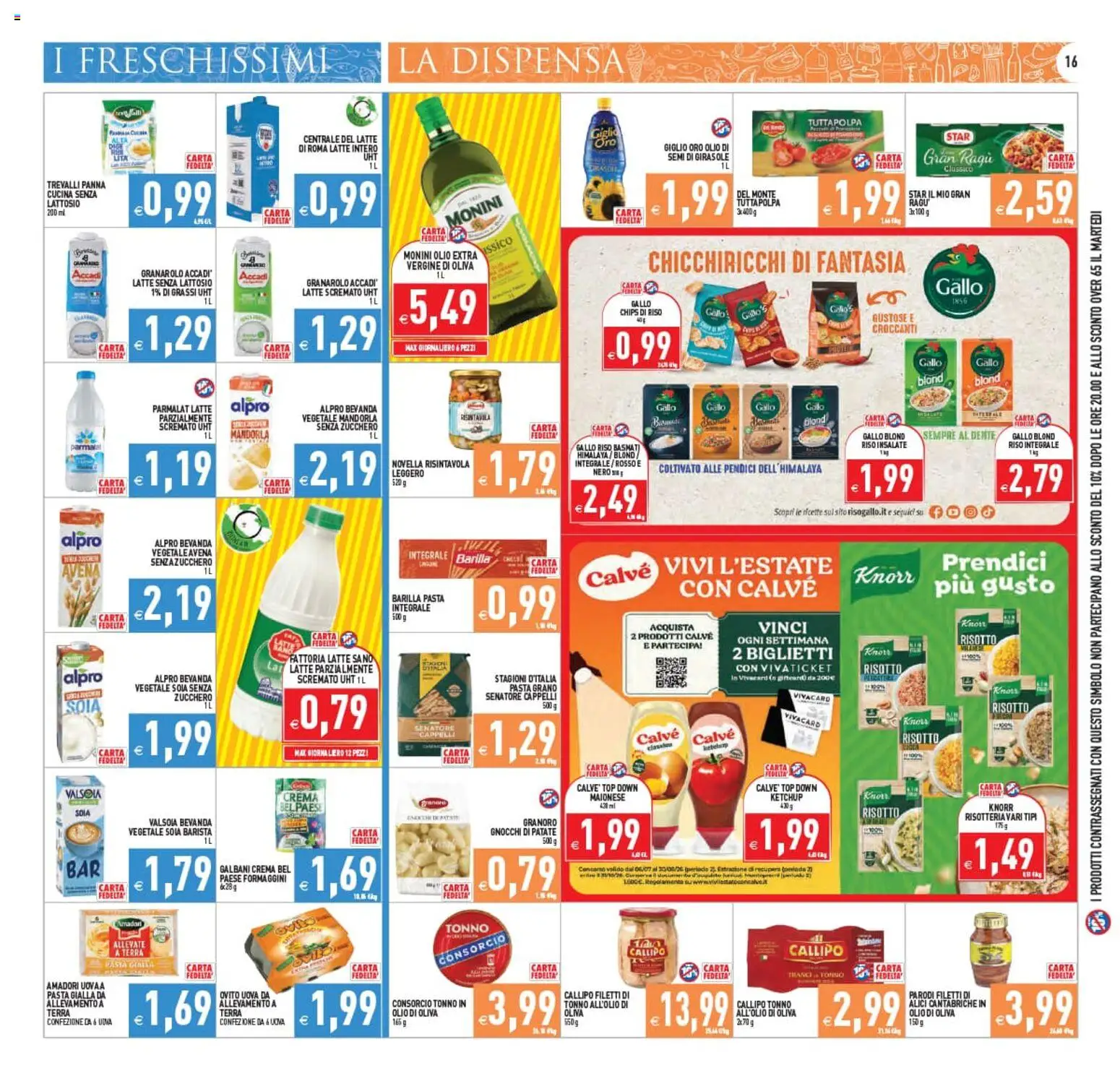 Volantino PIM Supermercati del 22/07/2026 | Pagina: 16 | Prodotti: Panna, Maionese, Zucchero, Terra