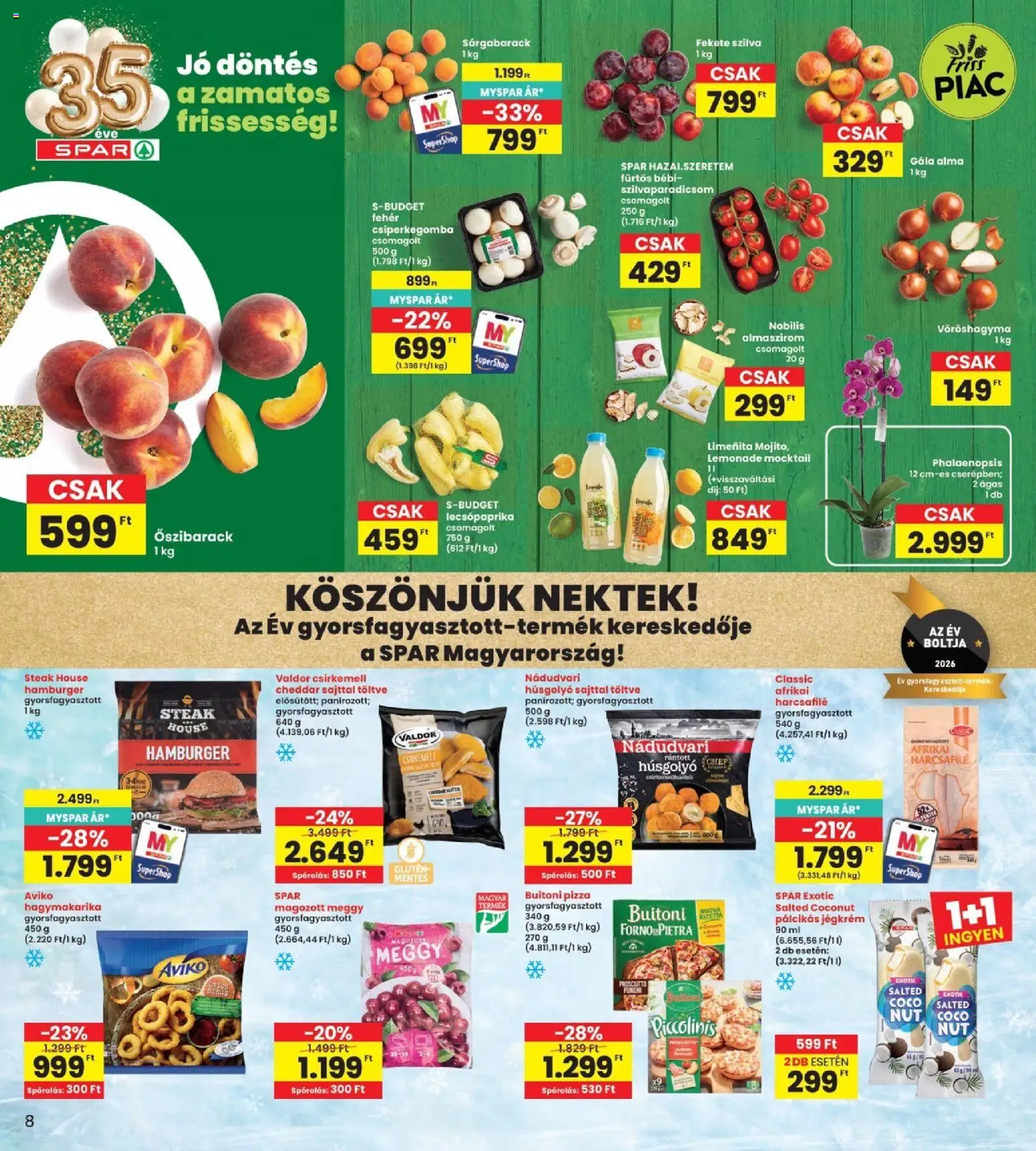 Interspar akciós ujság - amely érvényes a következő dátumtól: 2026.08.13. | Oldal: 8 | Termékek: Őszibarack, Lecsópaprika, Sárgabarack, Pizza