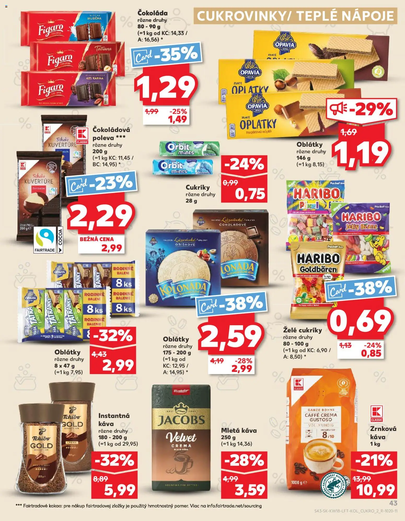 Nové Kaufland akcie – leták je platný od 30.04.2026 | Strana: 43 | Produkty: Jacobs Velvet, Čokoláda, Cukríky, Zrnková káva