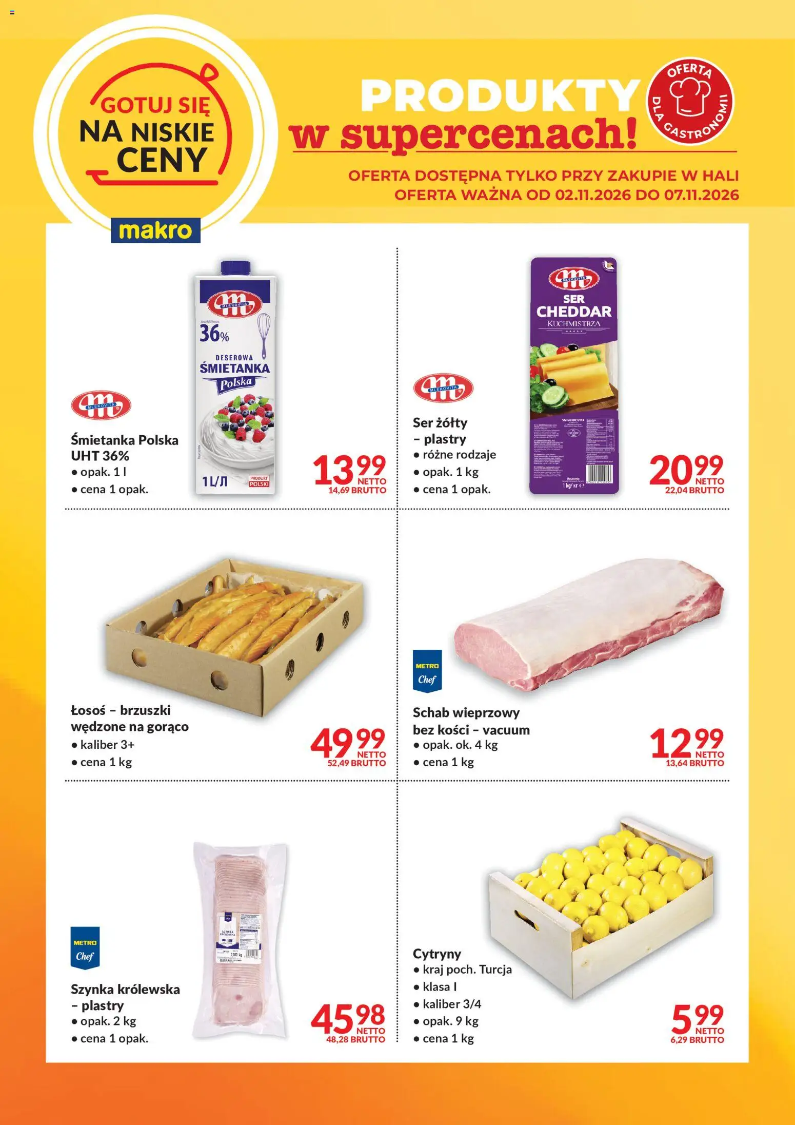 Makro gazetka - Gotuj się na niskie ceny od 02.11.2026 | Strona: 2 | Produkty: Ser żółty, Schab, Szynka, Cheddar