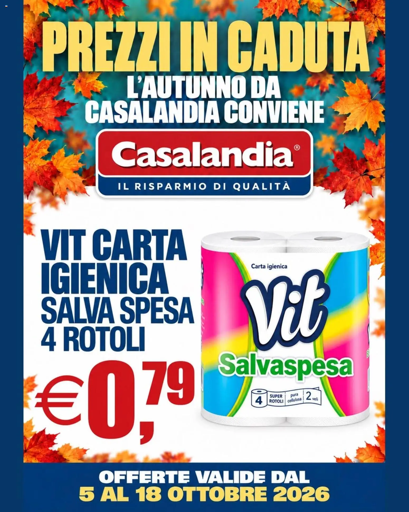 Volantino Casalandia del 05/10/2026 | Pagina: 3 | Prodotti: Carta igienica
