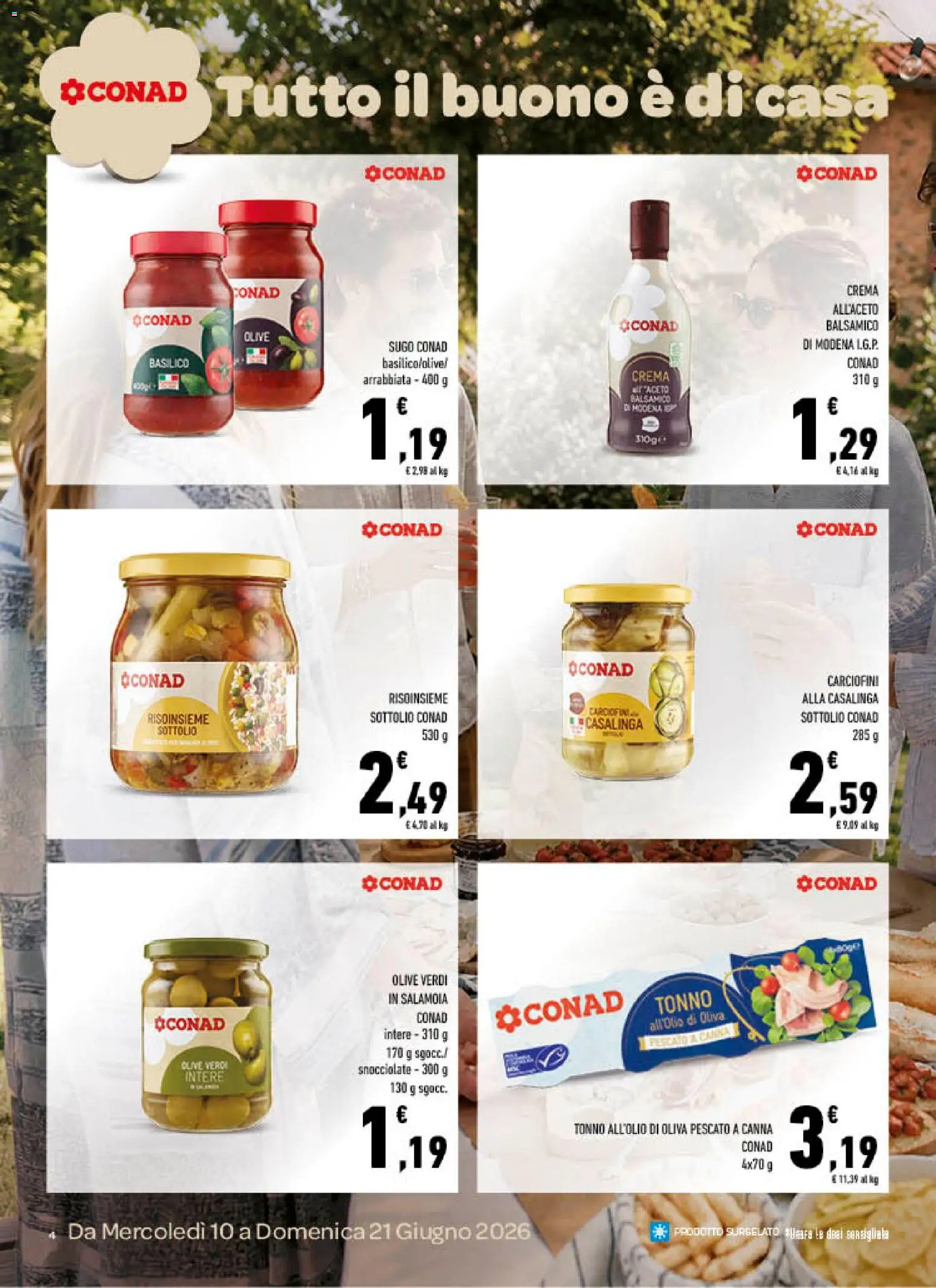 Volantino Conad del 10.06.2026 | Pagina: 4 | Prodotti: Crema, Tè, Olive, Sugo