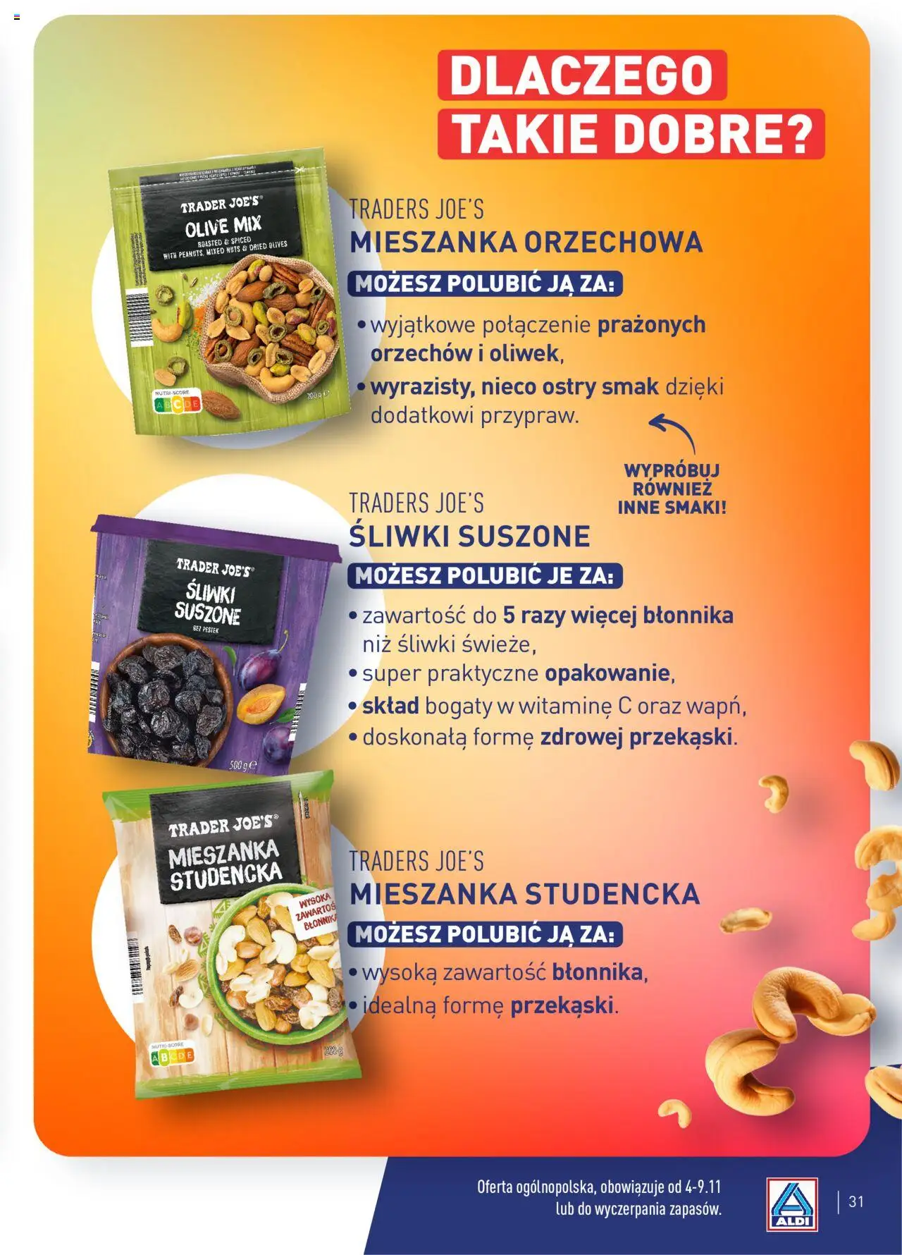 Aldi Gazetka - Wielki test od 04.11.2024 | Strona: 31 | Produkty: Orzechowa, Śliwki, Śliwki suszone