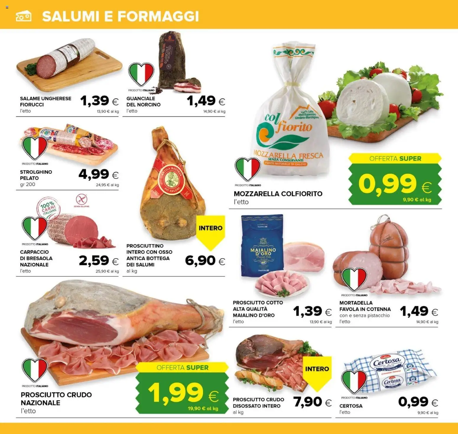 Volantino Oasi del 10/08/2026 | Pagina: 12 | Prodotti: Prosciutto Crudo, Mortadella, Crescenza, Guanciale
