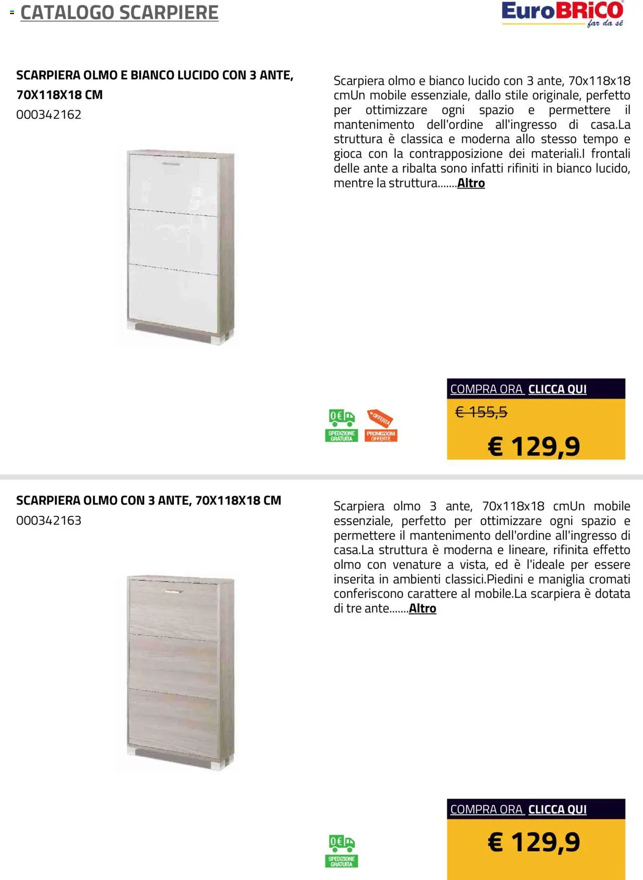 Volantino Eurobrico del 23.07.2025 | Pagina: 11 | Prodotti: Mobile, Scarpiera