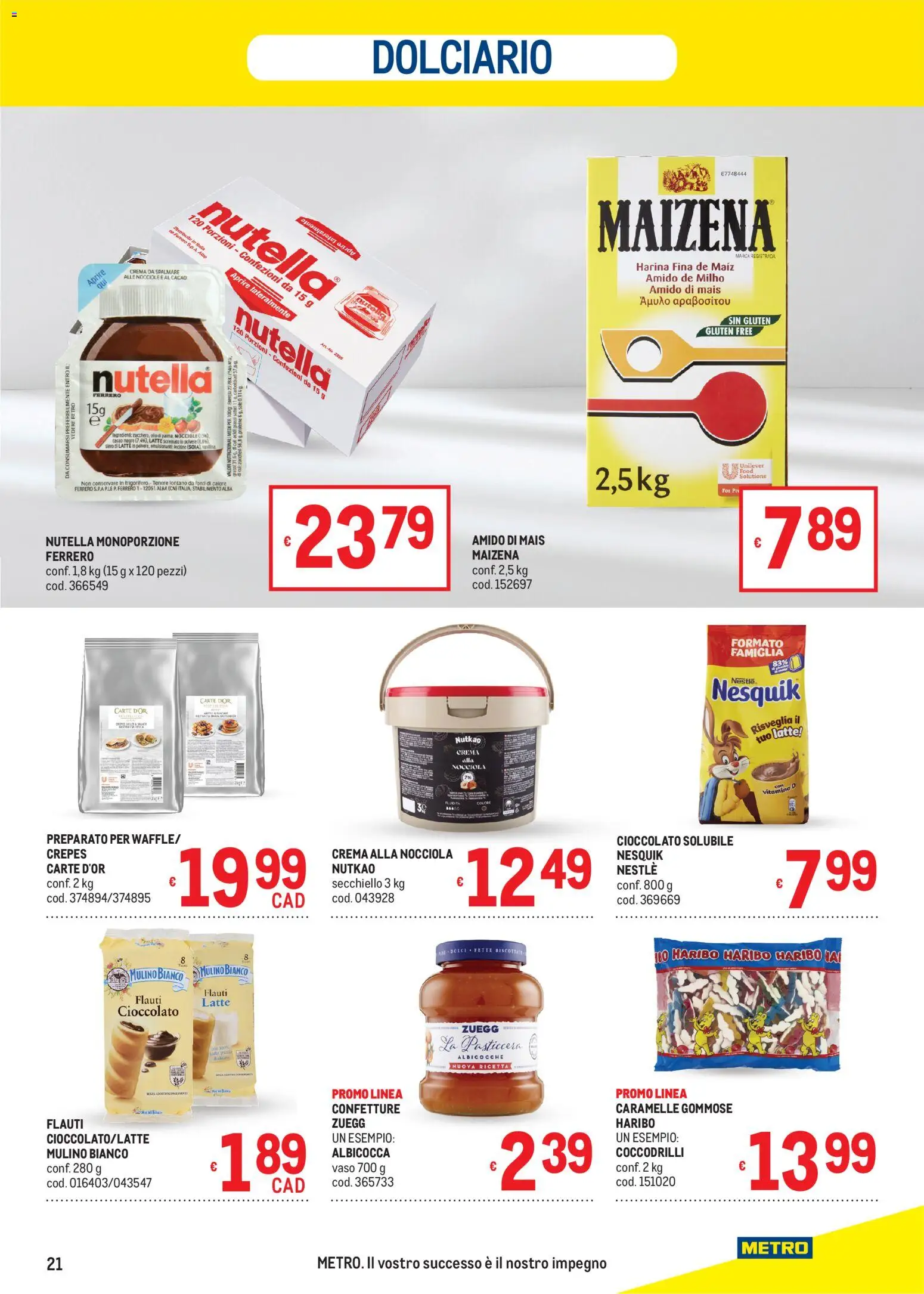 Volantino Metro del 27/08/2026 | Pagina: 21 | Prodotti: Crema, Caramelle, Nutella, Cacao