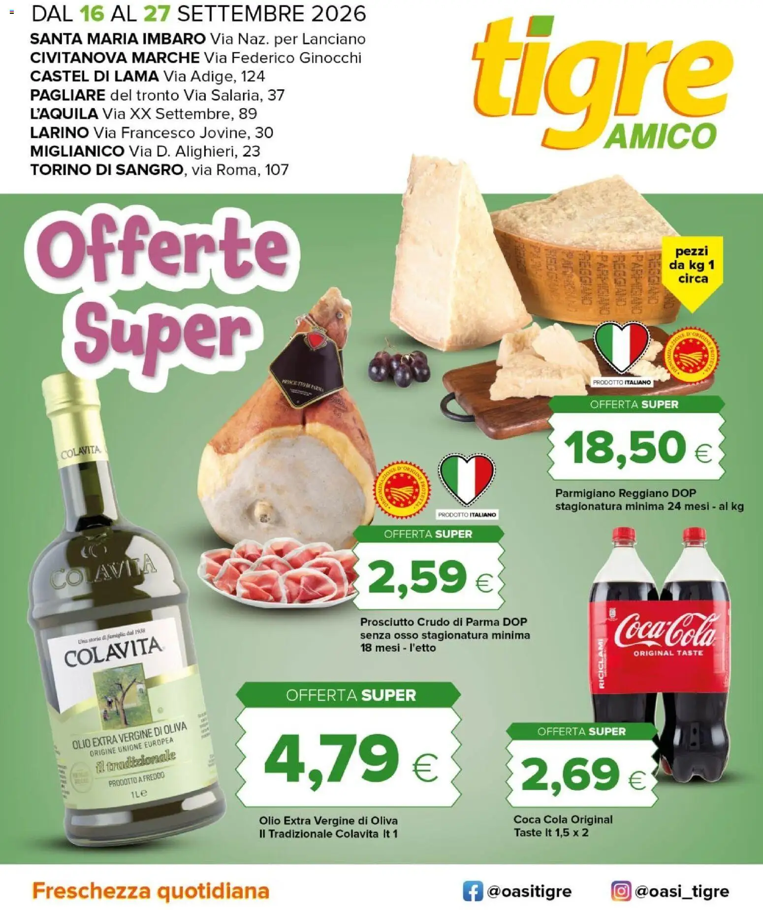 Volantino Tigre del 16/09/2026 | Pagina: 1 | Prodotti: Prosciutto, Reggiano parmigiano, Olio extra vergine, Parmigiano reggiano