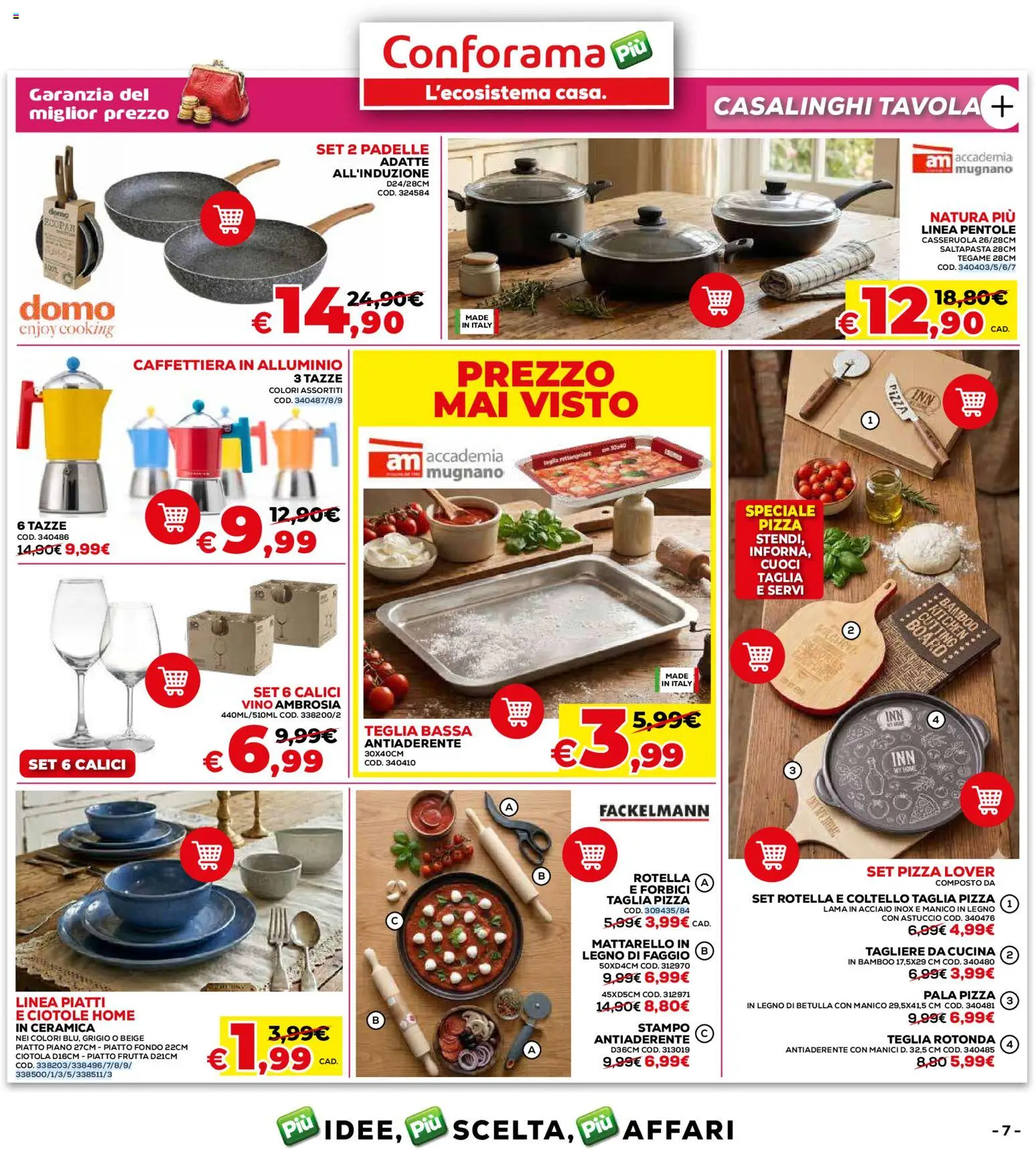 Volantino Conforama del 07.05.2026 | Pagina: 7 | Prodotti: Pizza, Piatto, Alluminio, Mattarello