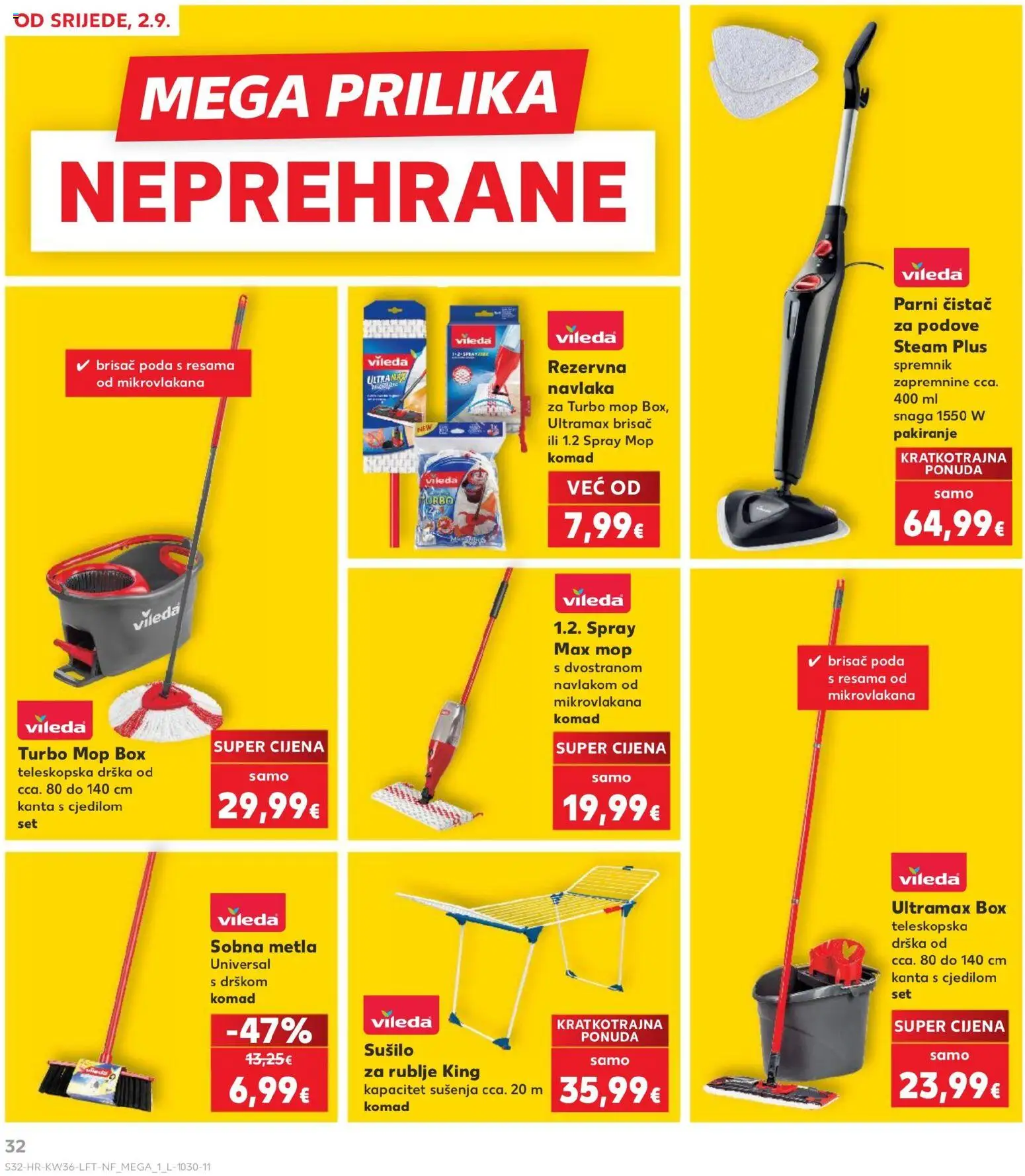 Kaufland katalog | vrijedi od 02.09.2026 | Stranica: 32 | Proizvodi: Brisac poda, Sušilo za rublje, Parni čistač, Vileda