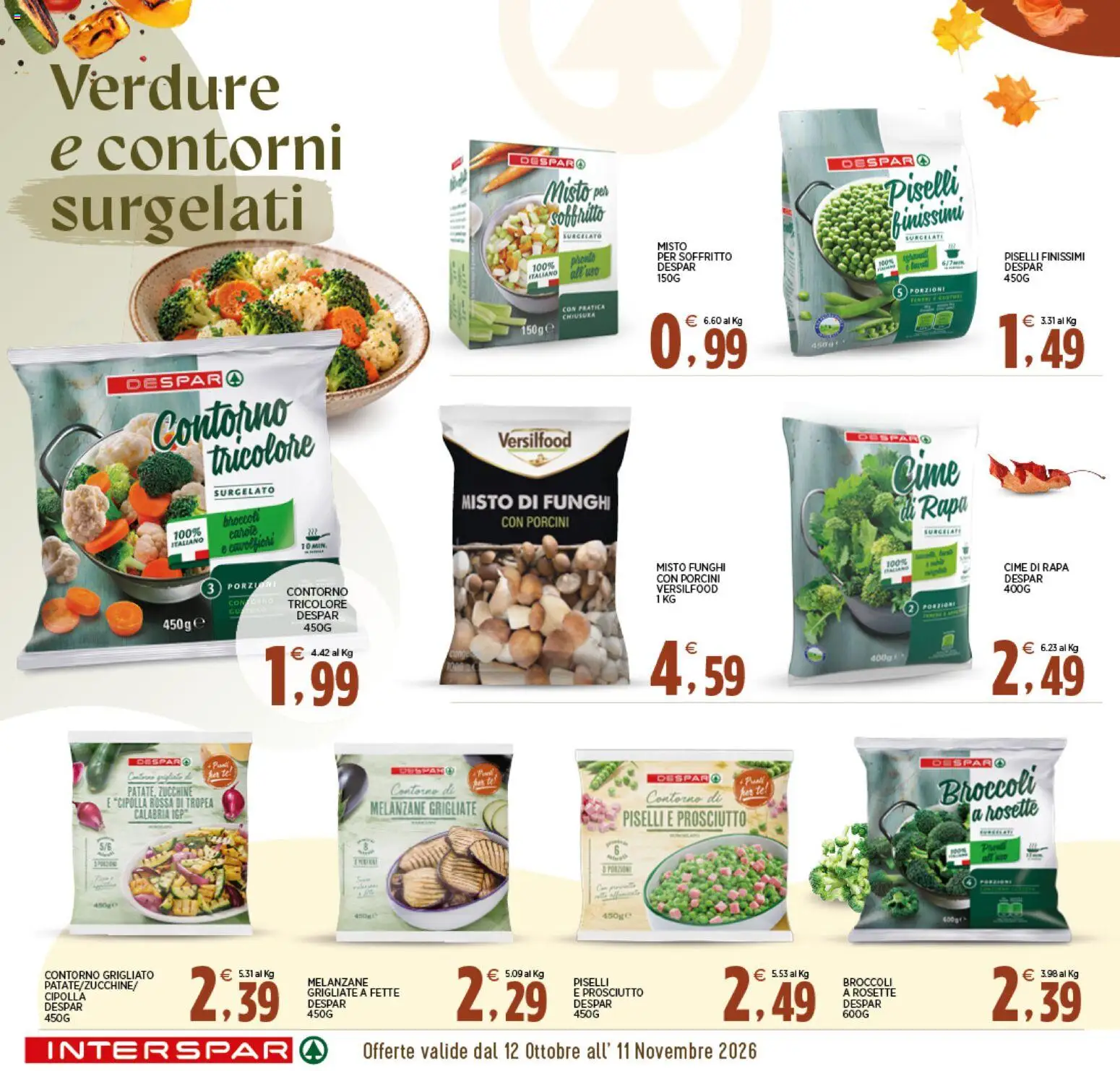 Volantino Interspar del 12/10/2026 | Pagina: 8 | Prodotti: Tè, Prosciutto, Contorni, Zucchine