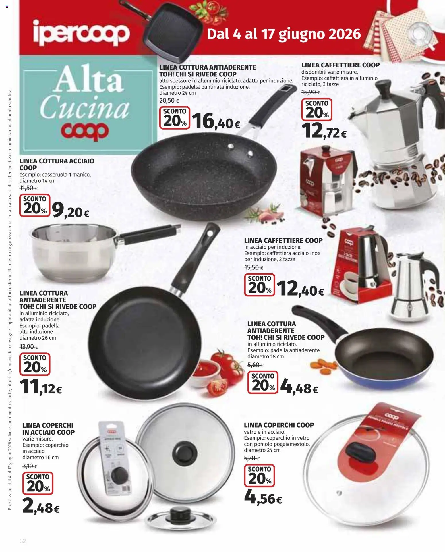 Volantino Ipercoop del 04.06.2026 | Pagina: 32 | Prodotti: Caffettiera, Data, Padella, Casseruola