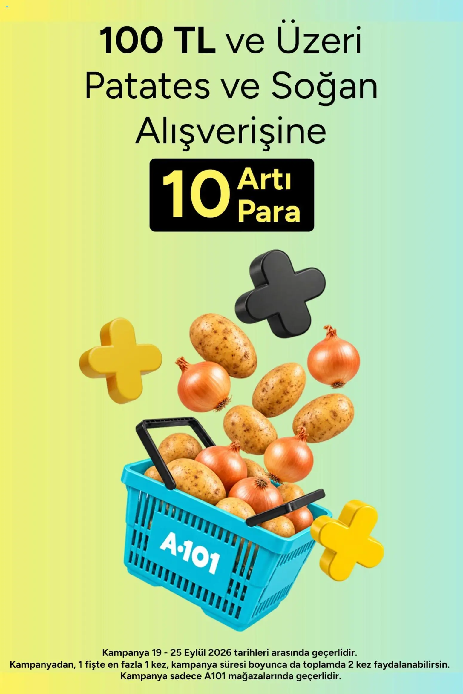 A101 - Arti - 19 Eylül 2026 tarihinden itibaren geçerlidir | Sayfa: 9 | Ürünler: Patates, Soğan