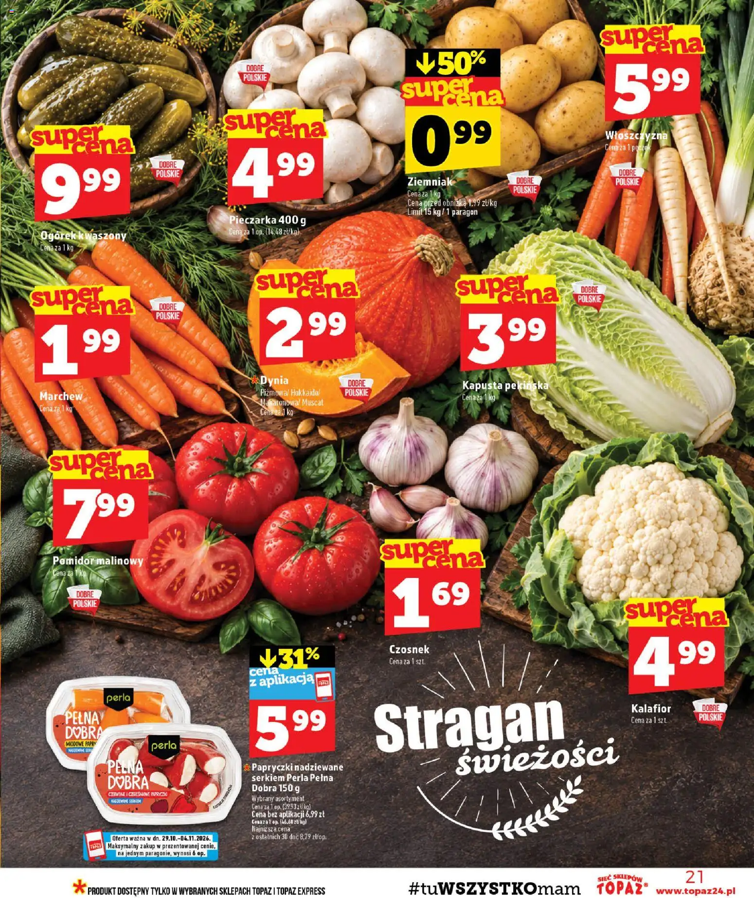 Topaz gazetka - MAZ od 29.10.2026 | Strona: 21 | Produkty: Kapusta pekińska, Kalafior, Pomidor, Ogórek