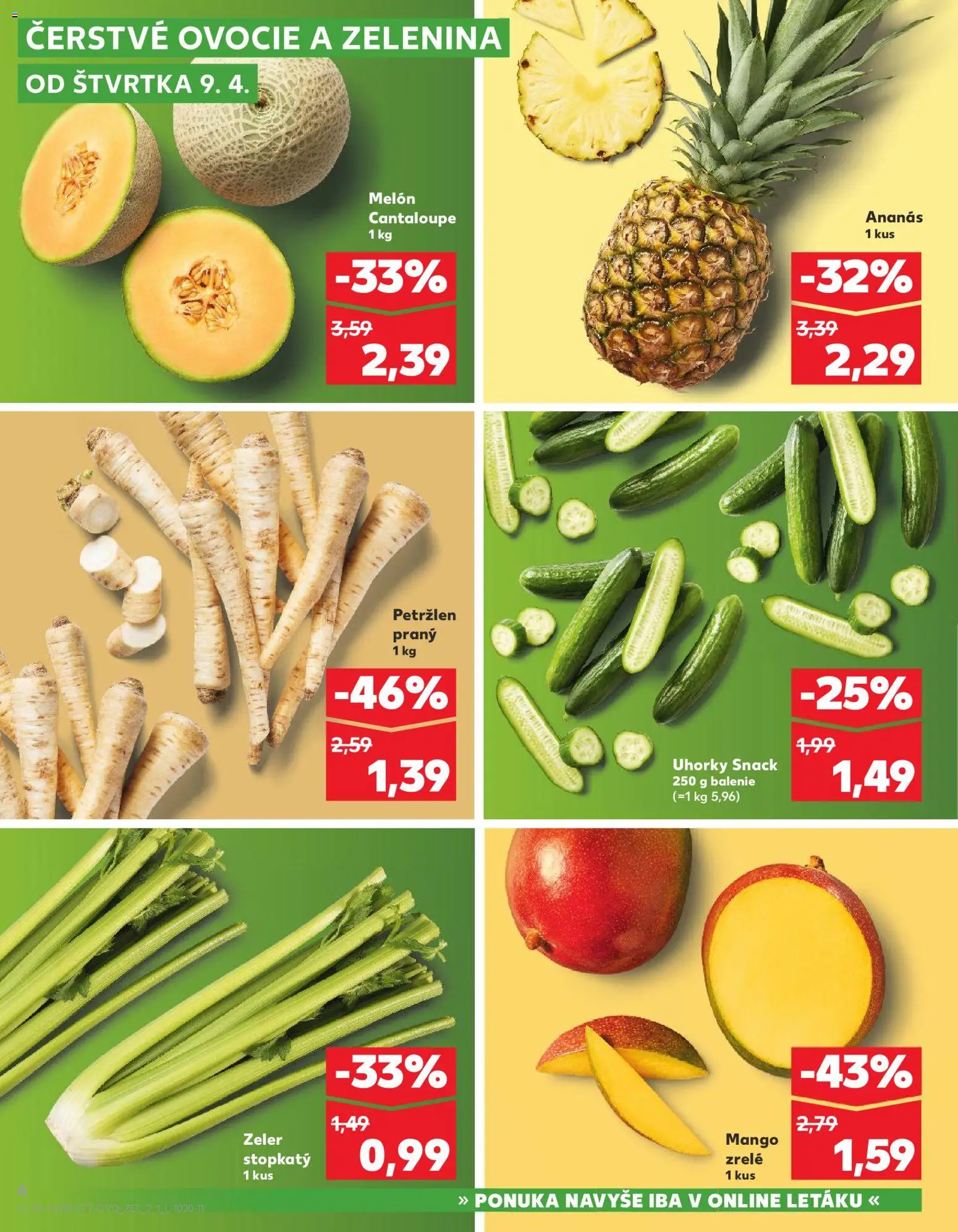 Nové Kaufland akcie – leták je platný od 09.04.2026 | Strana: 6 | Produkty: Ananás, Zelenina, Mango, Ovocie