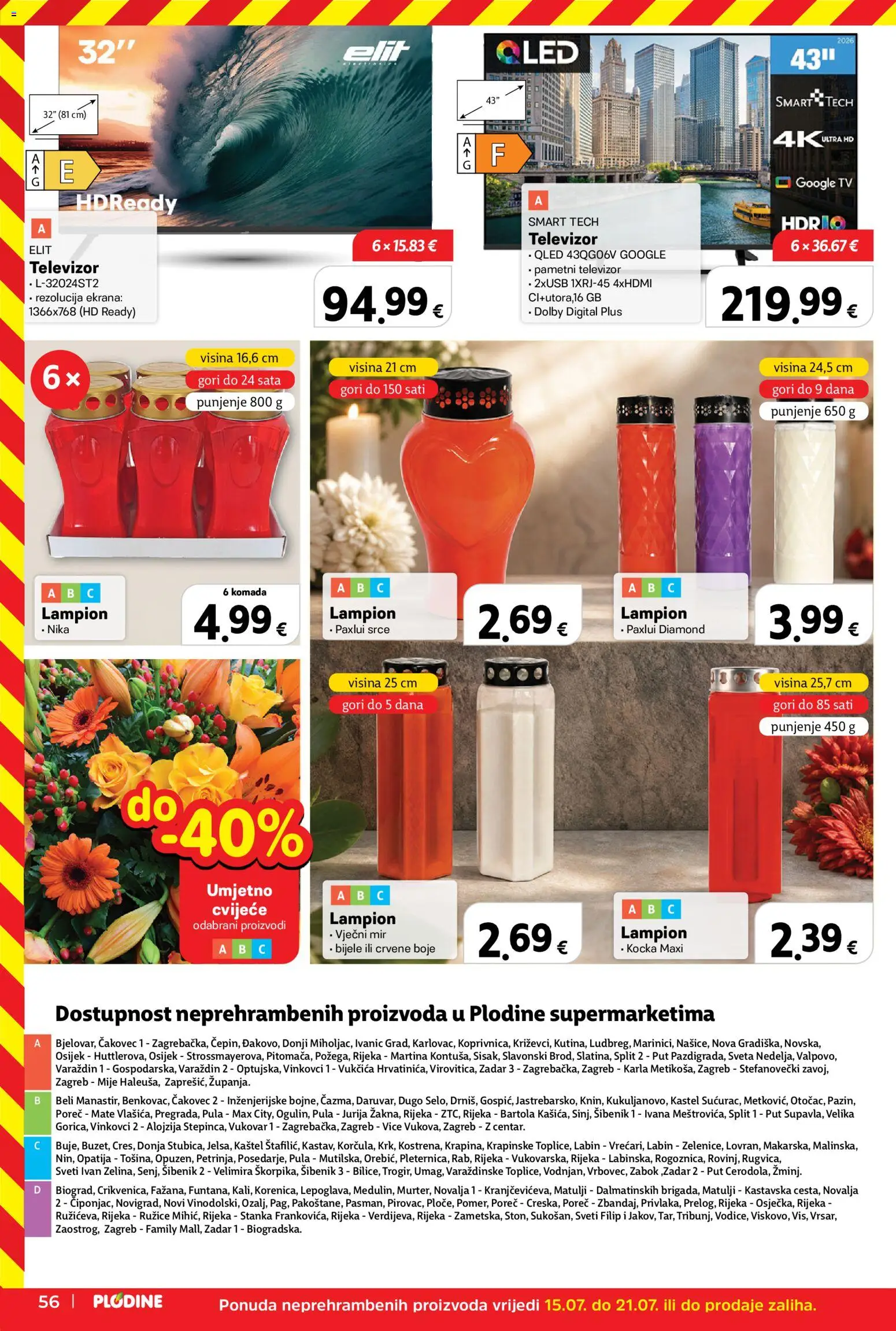 Plodine katalog | vrijedi od 22.07.2026 | Stranica: 56 | Proizvodi: Lampion, Umjetno cvijeće, Tv, Televizor