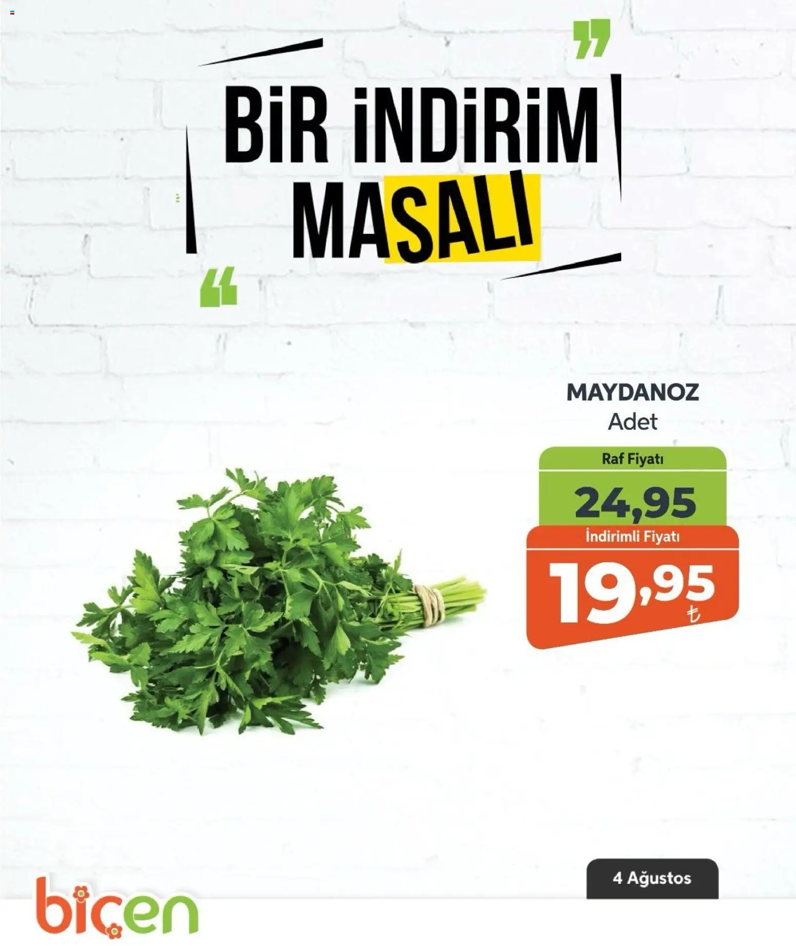 Biçen Market - Bir İndirim MaSalı - sebze - 04 Ağustos 2026 tarihinden itibaren geçerlidir | Sayfa: 4