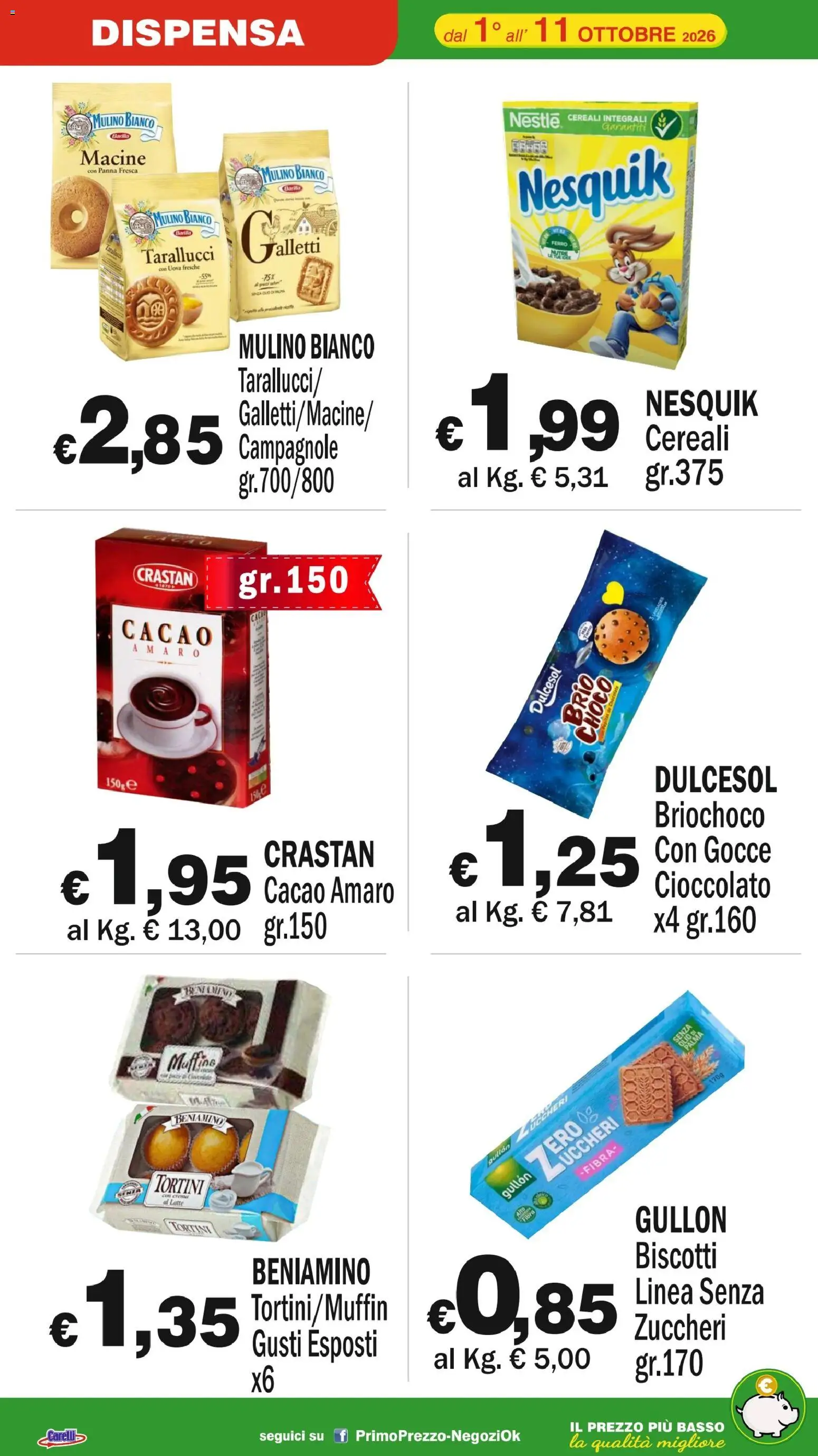 Volantino Primo Prezzo del 01/10/2026 | Pagina: 6 | Prodotti: Cereali, Cacao, Ferro, Amaro