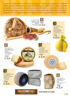 Anteprima del volantino Formaggio di capra Capra Regina, Caseificio Murgia di Marrubiu stagionato valido a partire dal 03.06.2026 | Pagina: 11 | Prodotti: Prosciutto Crudo, Caffè, Prosciutto, Ovino