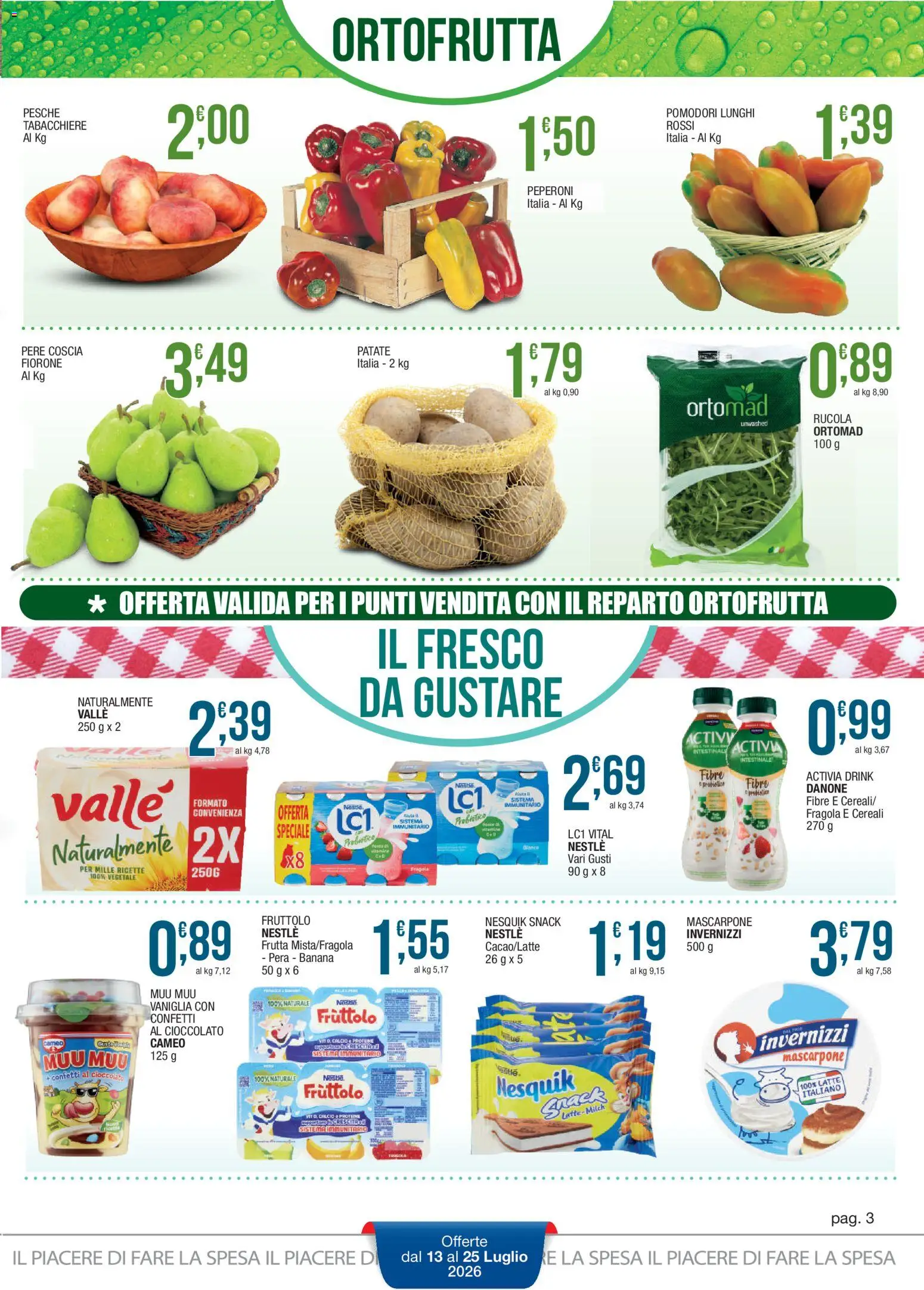 Volantino Sidis del 13/07/2026 | Pagina: 3 | Prodotti: Patate, Frutta, Latte, Pomodori