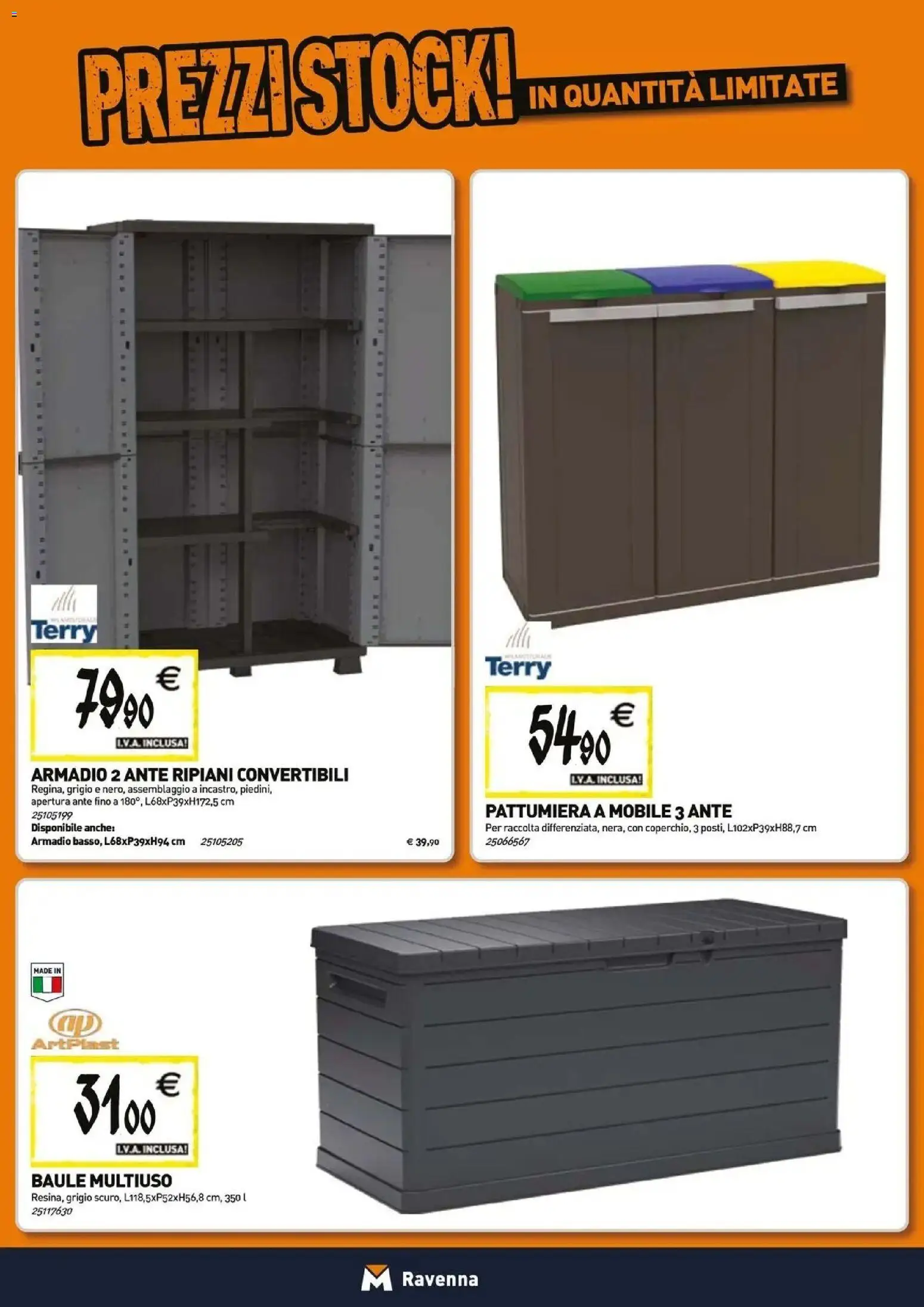 Nuovo Tecnomat catalogo dal 29/10/2026 > offerte anteprima 🛍️ | Pagina: 17 | Prodotti: Mobile, Baule, Pattumiera, Armadio
