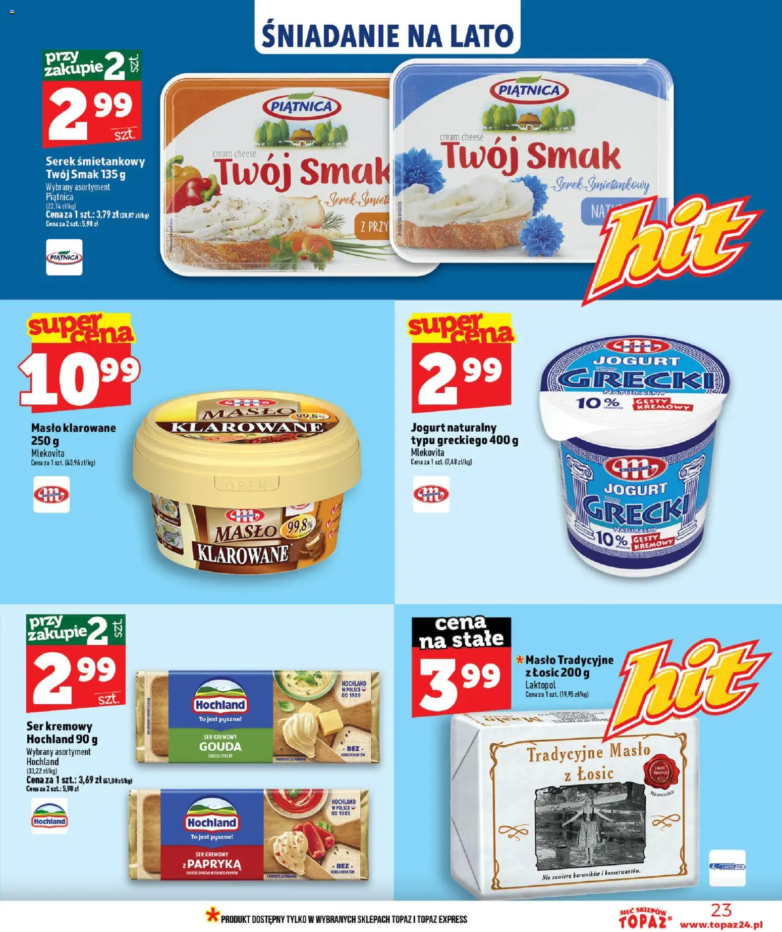 Topaz gazetka - Ceny małe na stałe od 09.07.2026 | Strona: 23 | Produkty: Jogurt grecki, Cream cheese, Papryka, Ser