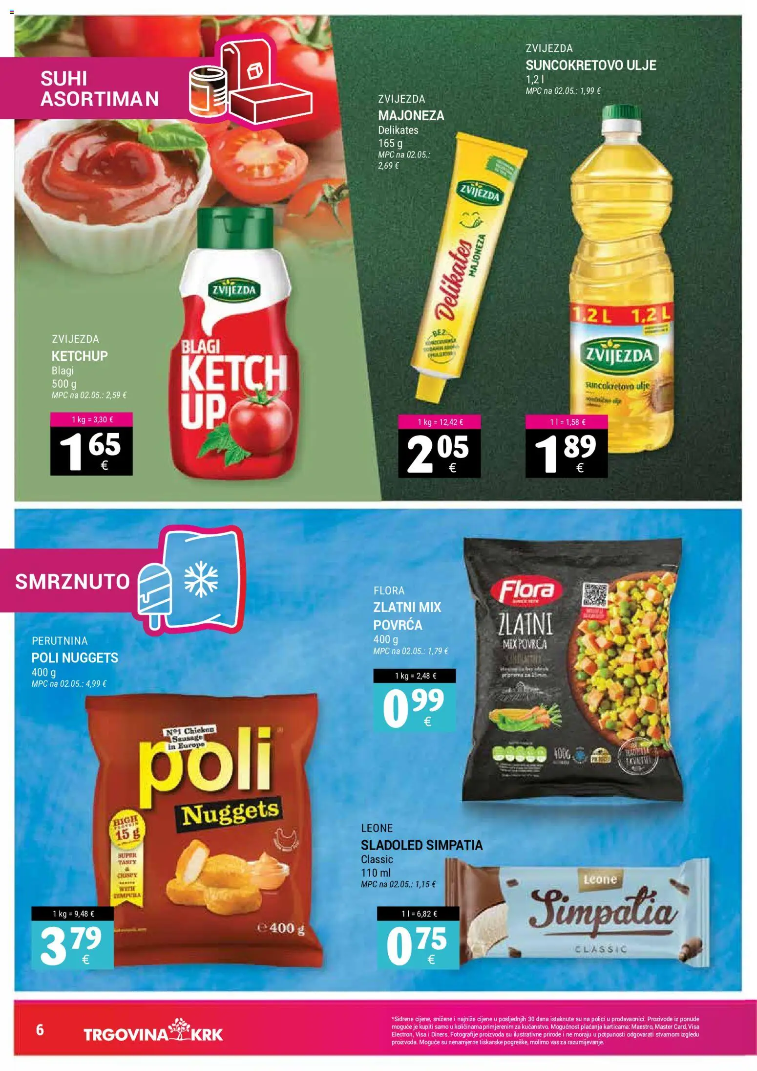 Trgovina Krk katalog | vrijedi od 01.06.2026 | Stranica: 6 | Proizvodi: Suncokretovo ulje, Ulje, Sladoled, Majoneza
