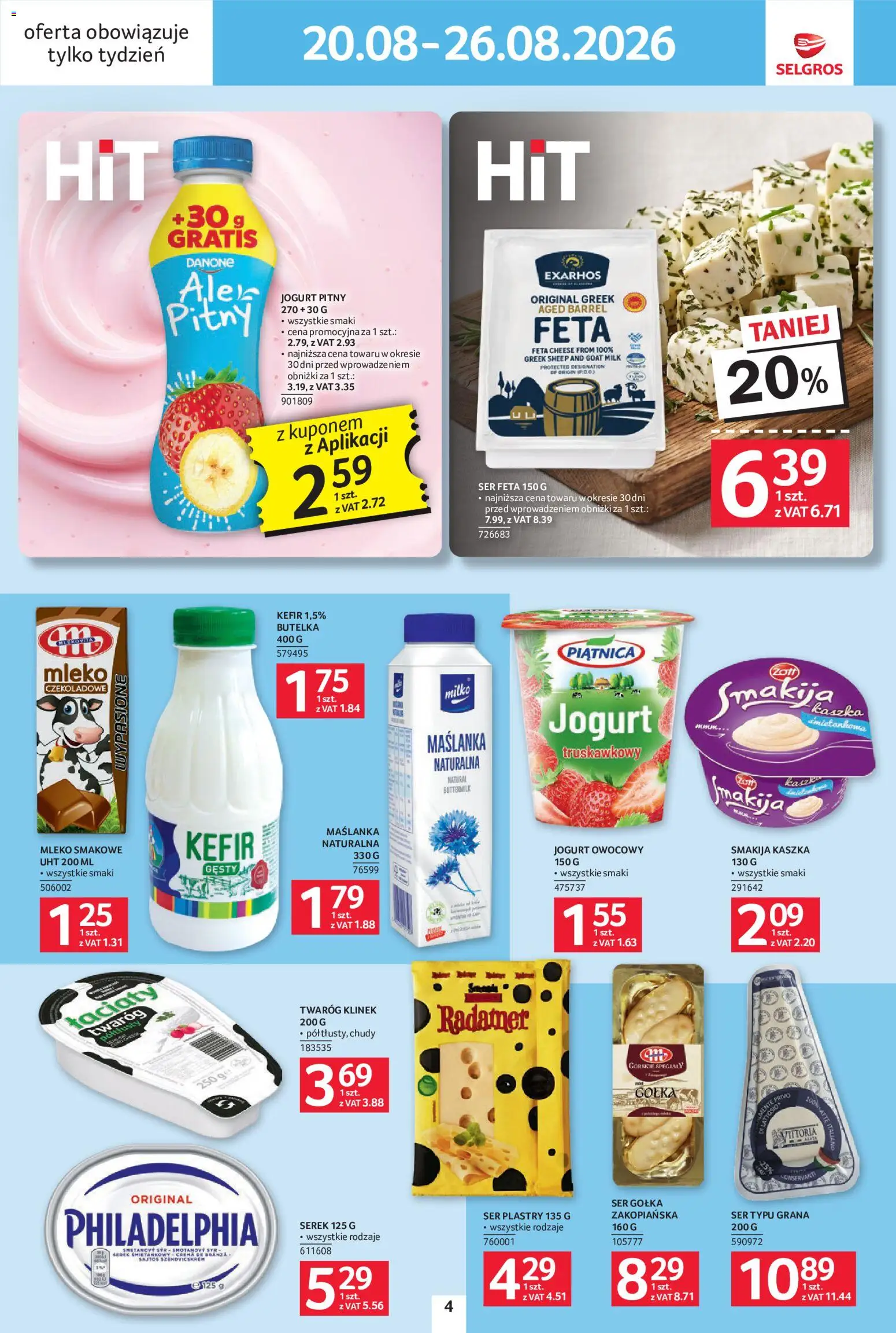 Selgros cash&carry gazetka - Jeszcze więcej super promocji od 20.08.2026 | Strona: 4 | Produkty: Serek śmietankowy, Serek, Mleko, Jogurt