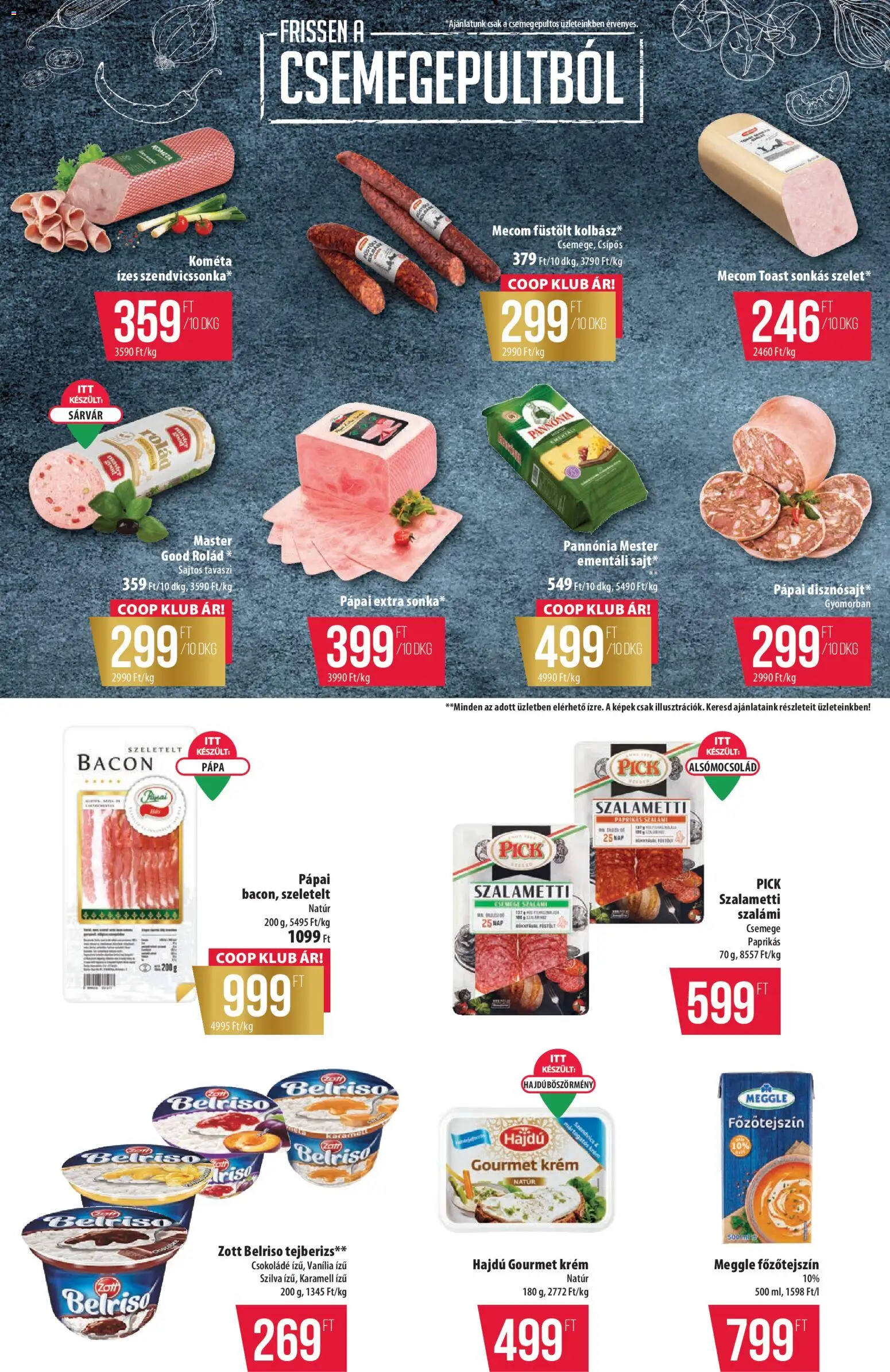 COOP akciós ujság - amely érvényes a következő dátumtól: 2026.10.08. | Oldal: 2 | Termékek: Tejberizs, Szendvics, Pick, Pápai