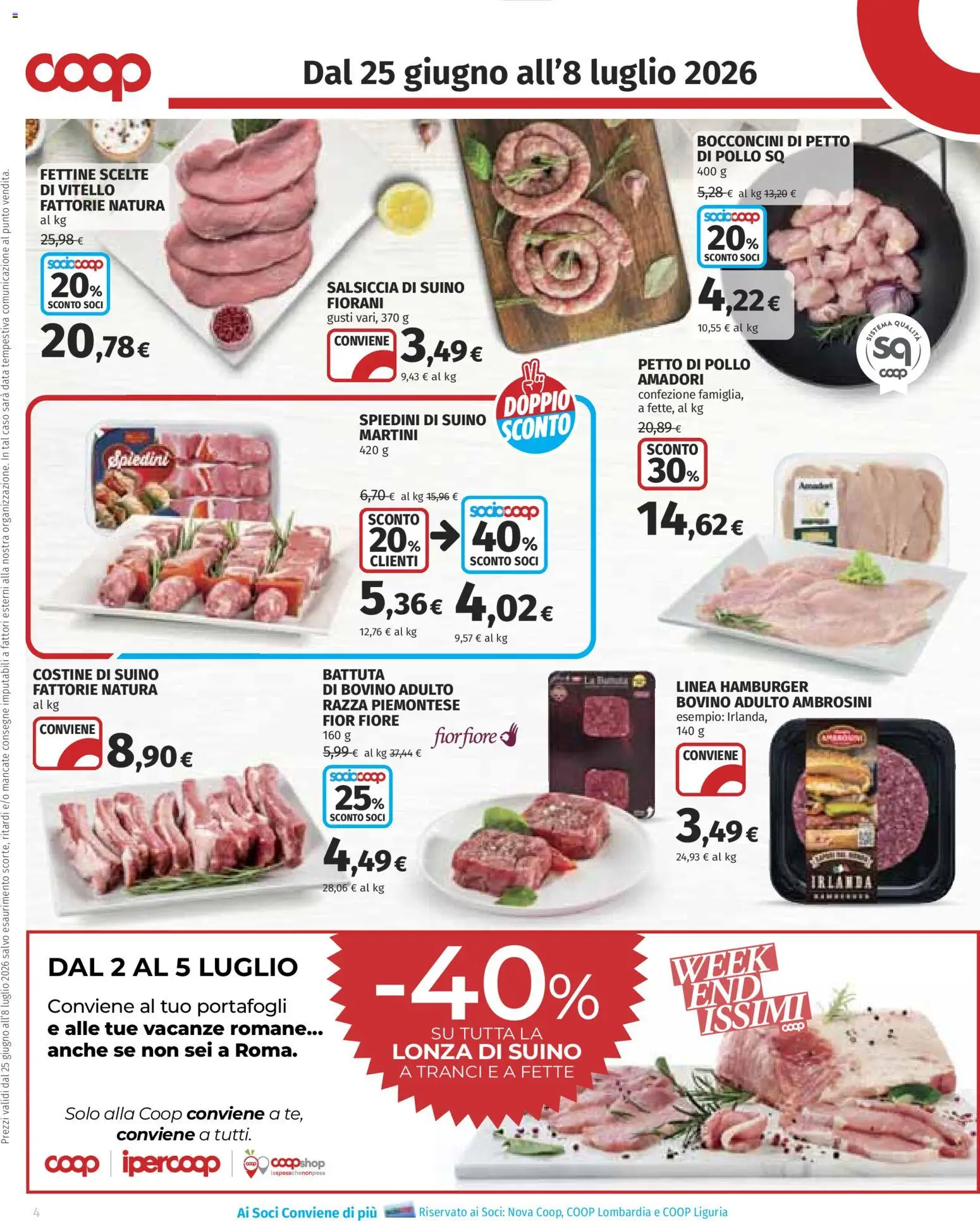 Volantino COOP del 25/06/2026 | Pagina: 4 | Prodotti: Suino, Salsiccia, Vitello, Spiedini