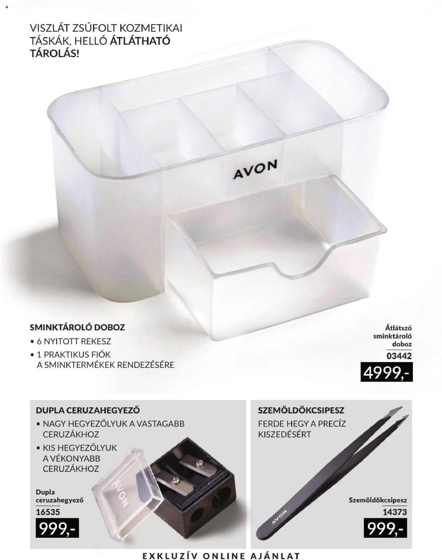 Avon akciós ujság - amely érvényes a következő dátumtól: 2026.09.01. | Oldal: 209 | Termékek: Ceruzahegyező, Szemöldökcsipesz, Doboz