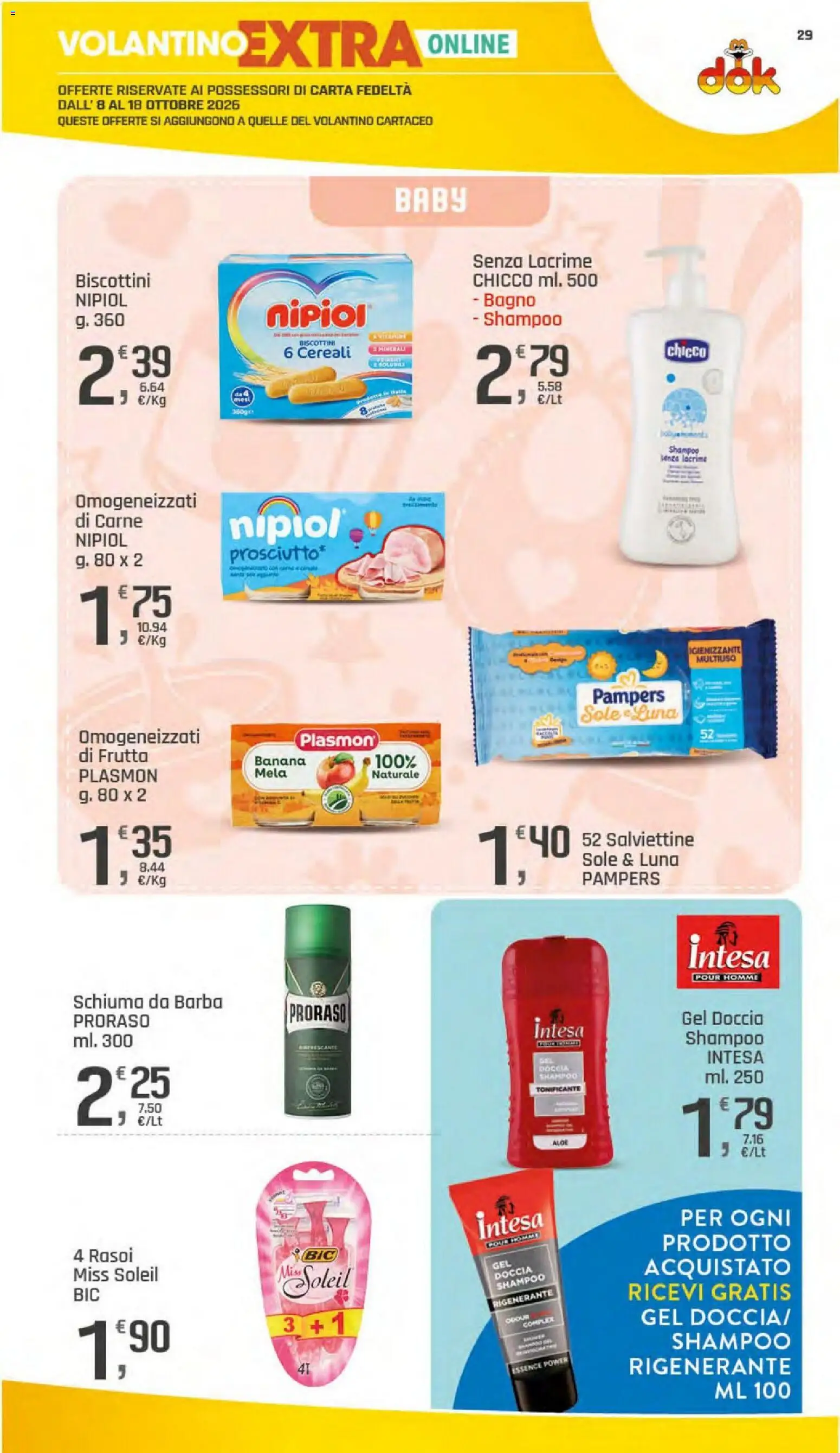 Volantino DOK del 08/10/2026 | Pagina: 30 | Prodotti: Shampoo, Schiuma da barba, Frutta, Doccia
