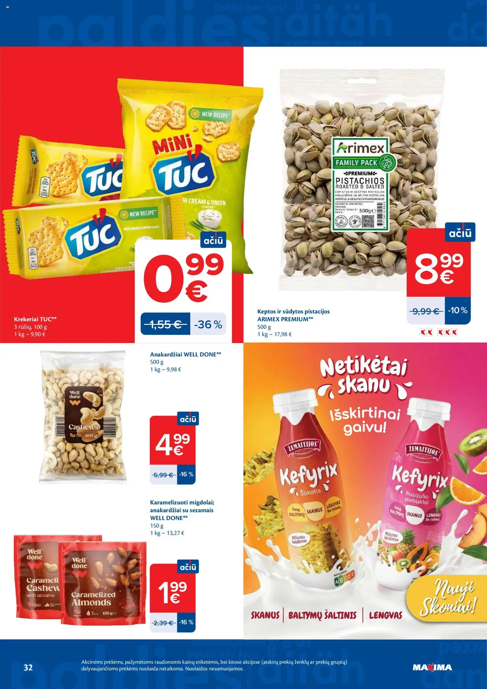 MAXIMA akcijos nuo 16.06.2026 | Puslapis: 32 | Prekių: Pistacijos