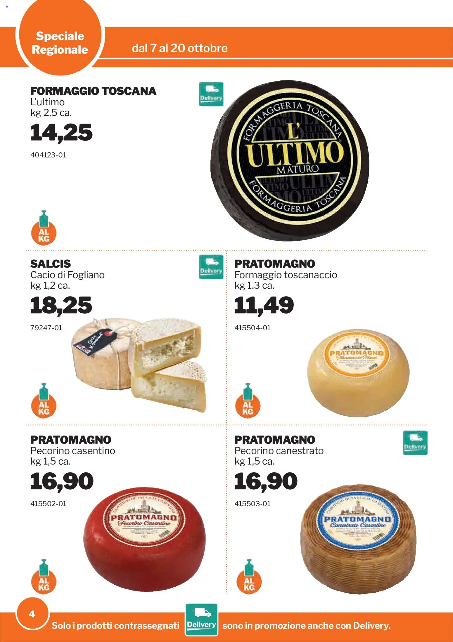 Volantino Sogegross del 07/10/2026 | Pagina: 4 | Prodotti: Formaggio, Pecorino