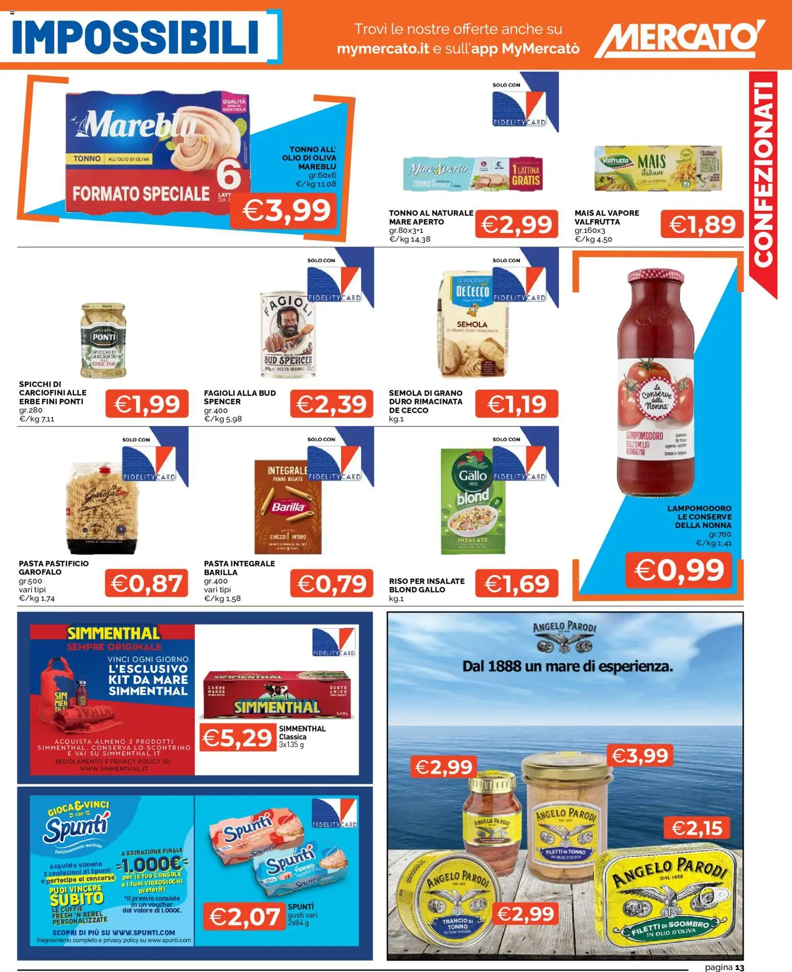 Volantino Mercatò del 24/08/2026 | Pagina: 13 | Prodotti: Olio, Barilla, Tonno, Olio di Oliva