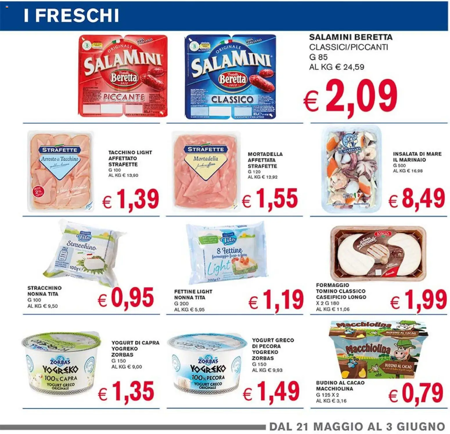 Volantino Coal del 21.05.2026 | Pagina: 7 | Prodotti: Yogurt, Insalata, Tacchino, Cacao