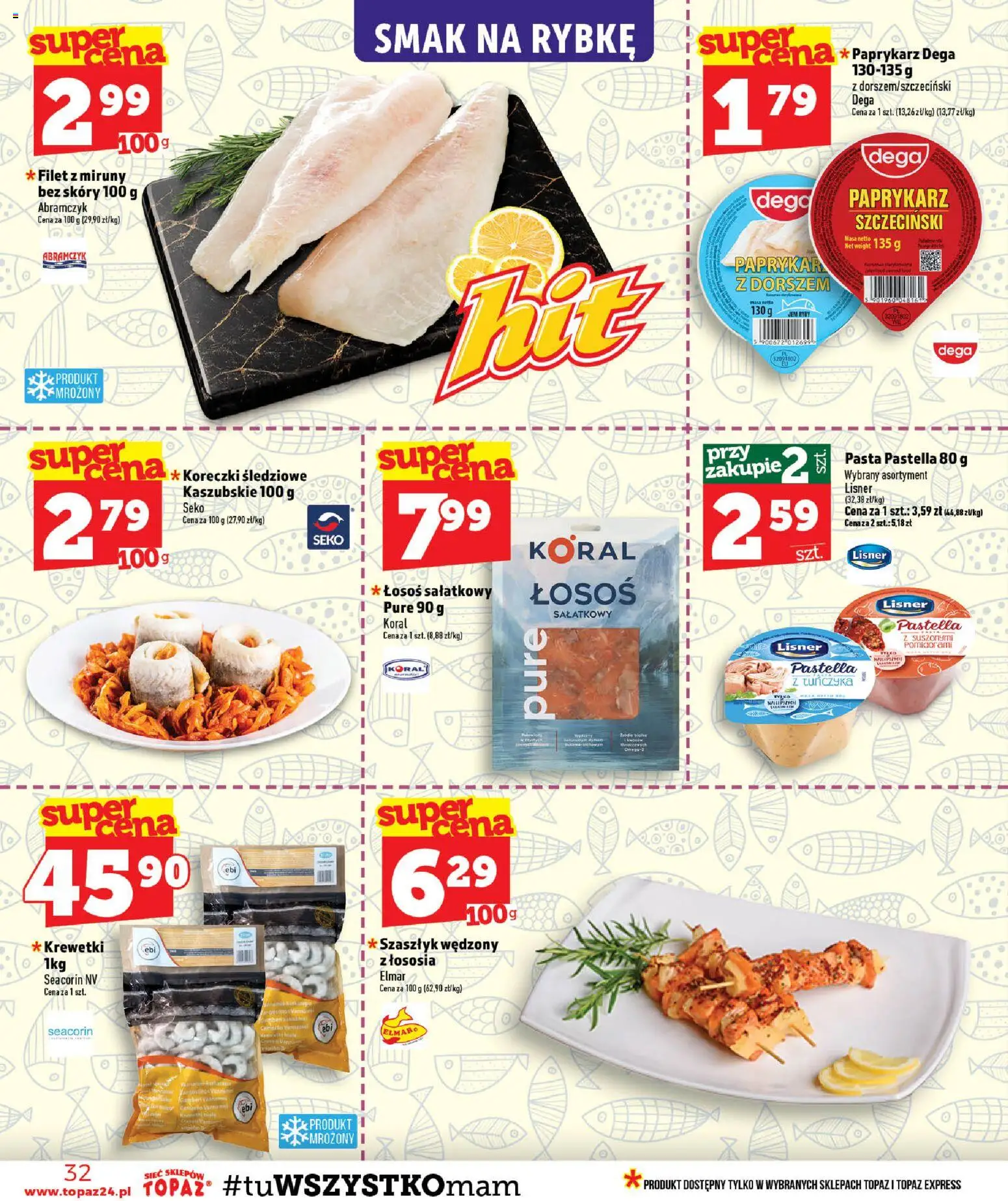 Topaz gazetka od 30.07.2026 | Strona: 32 | Produkty: Paprykarz, Krewetki, Filet, Pasta