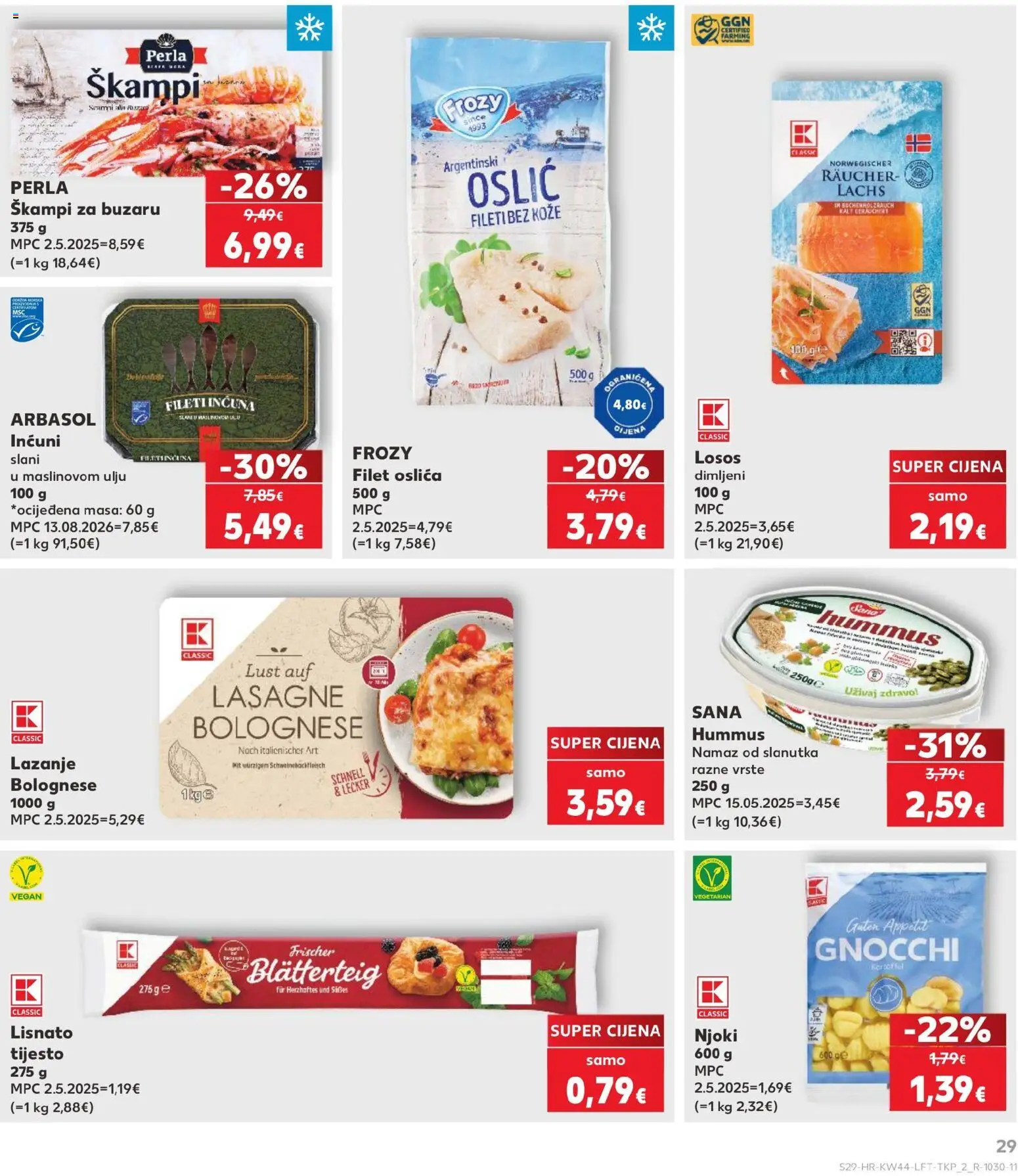Kaufland katalog | vrijedi od 28.10.2026 | Stranica: 29 | Proizvodi: Tijesto, Fileti incuna, Losos, Oslić