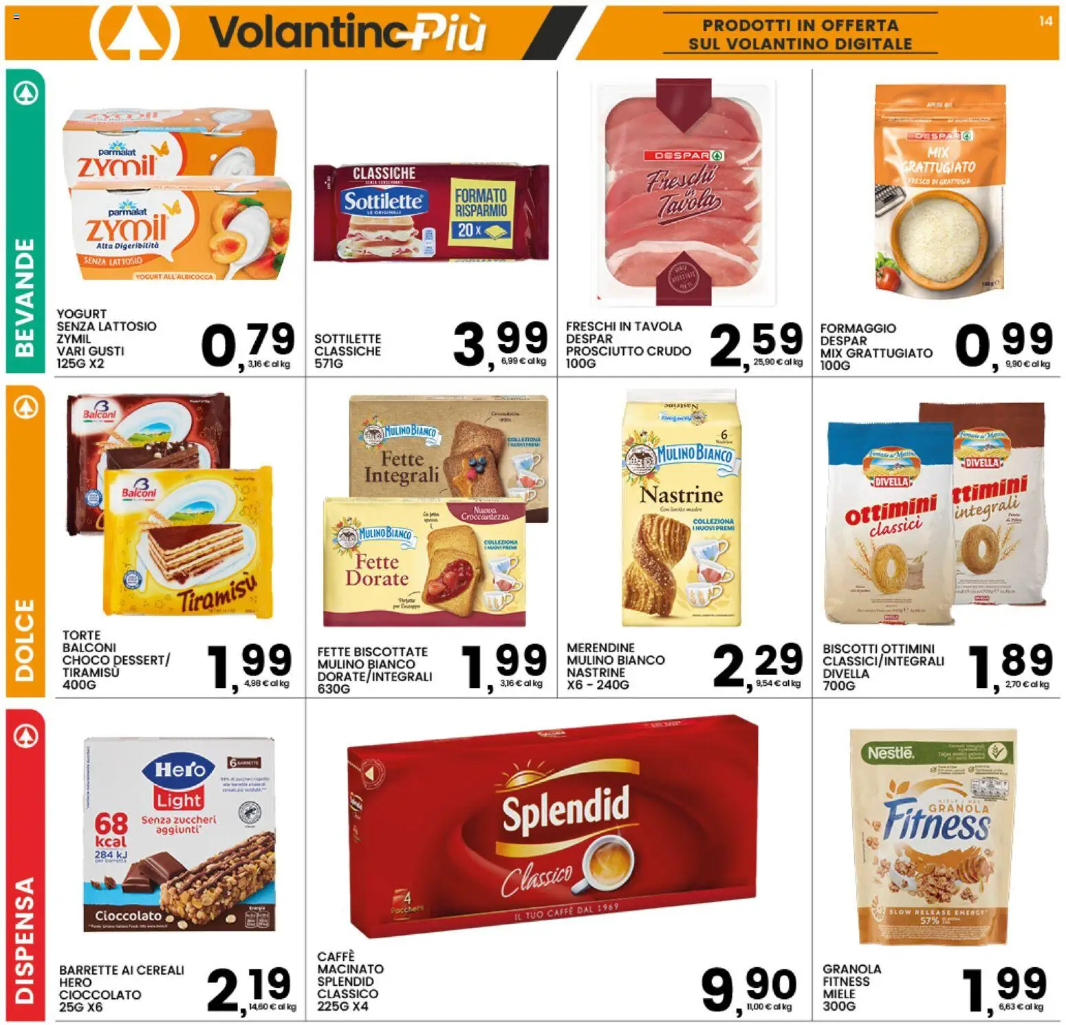 Volantino Interspar del 20/08/2026 | Pagina: 14 | Prodotti: Prosciutto Crudo, Yogurt senza lattosio, Divella, Bevande