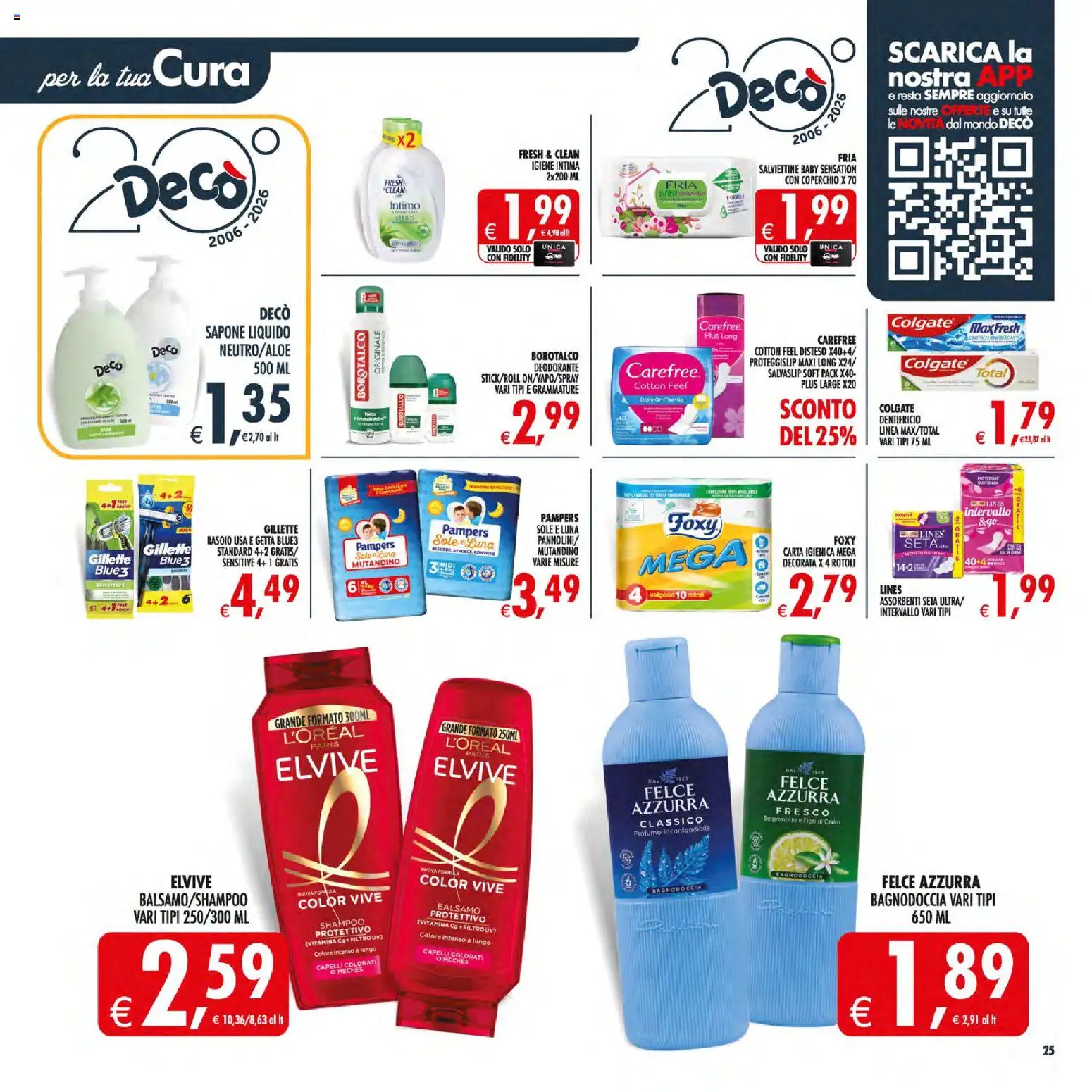 Volantino Decò del 21/08/2026 | Pagina: 32 | Prodotti: Balsamo, Carta igienica, Intimo, Assorbenti