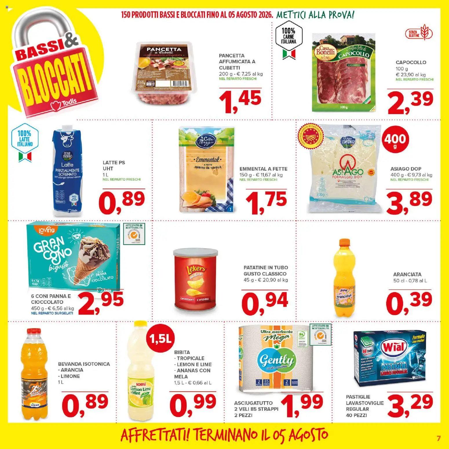 Volantino Todis del 23/07/2026 | Pagina: 7 | Prodotti: Cioccolato, Ananas, Lavastoviglie, Emmental