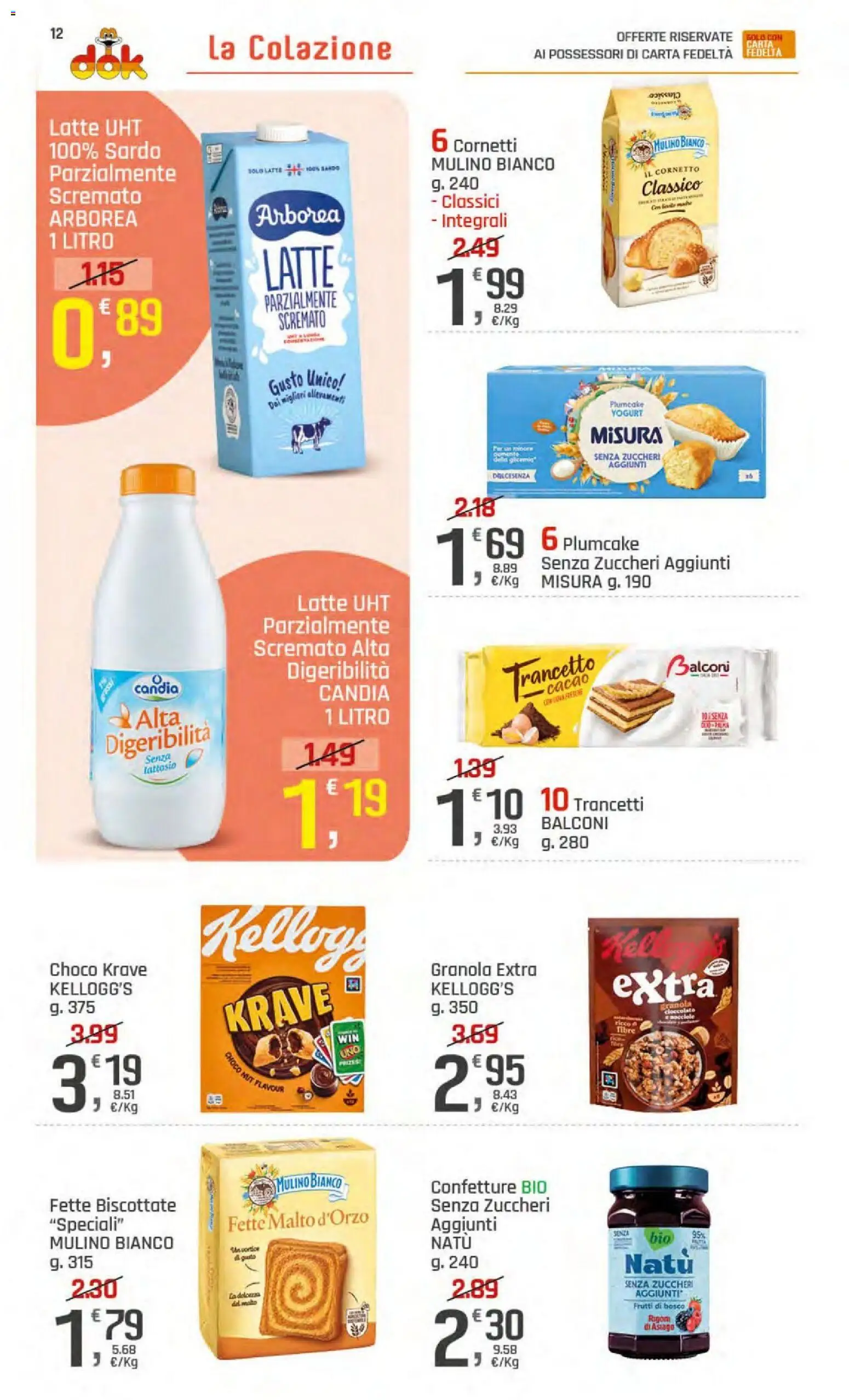 Volantino DOK del 23/07/2026 | Pagina: 12 | Prodotti: Cornetto, Latte, Nocciole, Plumcake