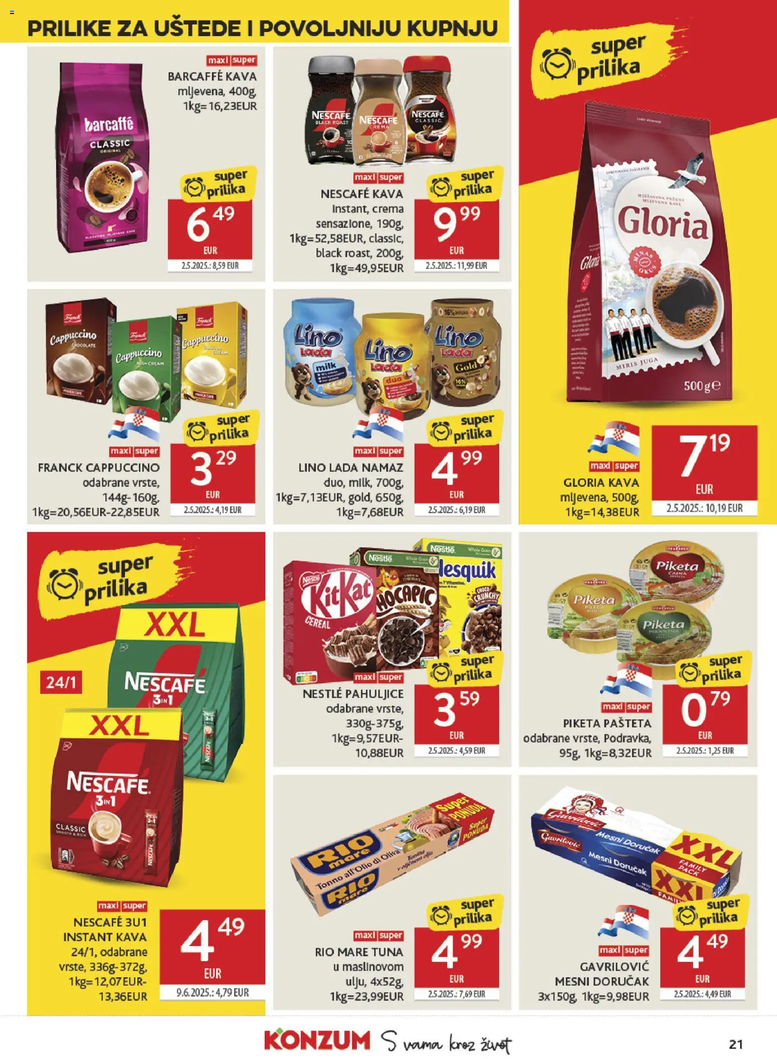 Konzum HR akciós ujság - amely érvényes a következő dátumtól: 2026.08.19. | Oldal: 21 | Termékek: Nescafé, Rio Mare, Cappuccino, Kávé