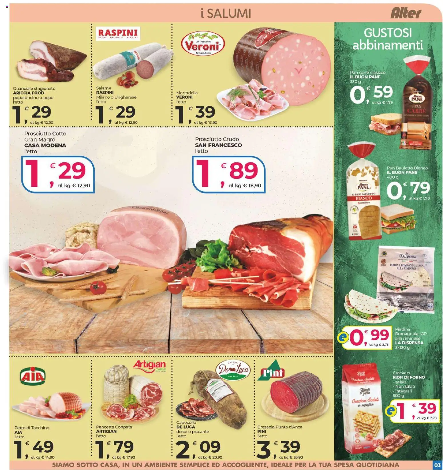 Volantino Alter Discount del 08/07/2026 | Pagina: 3 | Prodotti: Prosciutto Crudo, Peperoncino, Crackers, Mortadella