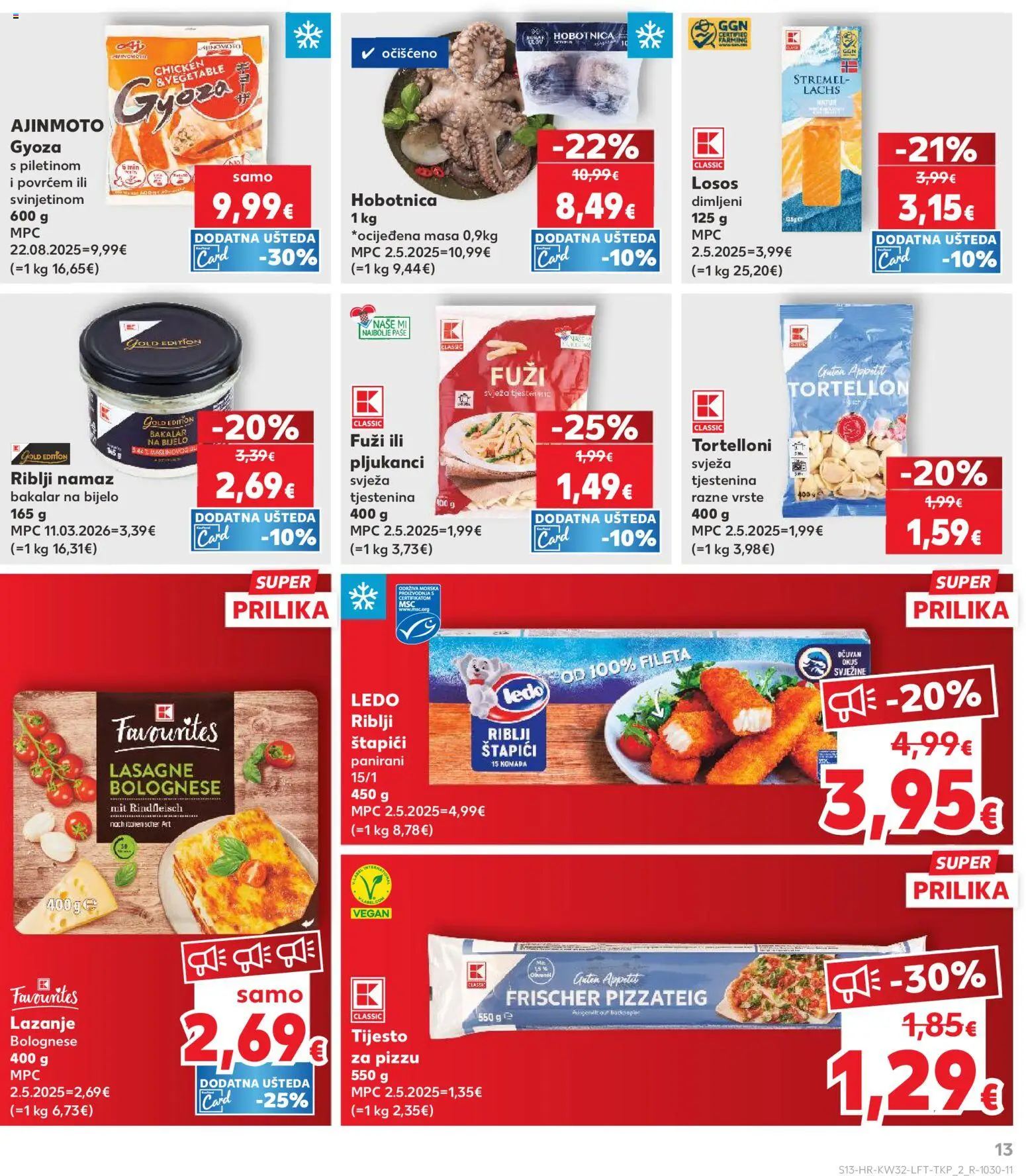 Kaufland katalog | vrijedi od 06.08.2026 | Stranica: 13 | Proizvodi: Riblji štapići, Hobotnica, Pizza, Tjestenina
