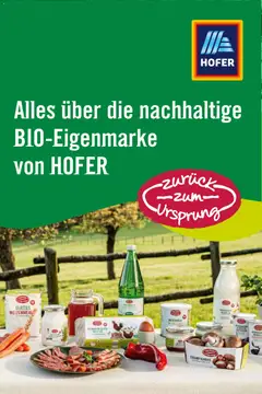 Hofer Alles über die nachhaltige Bio-Eigenmarke von HOFER. ab 01.05.2026 gültig