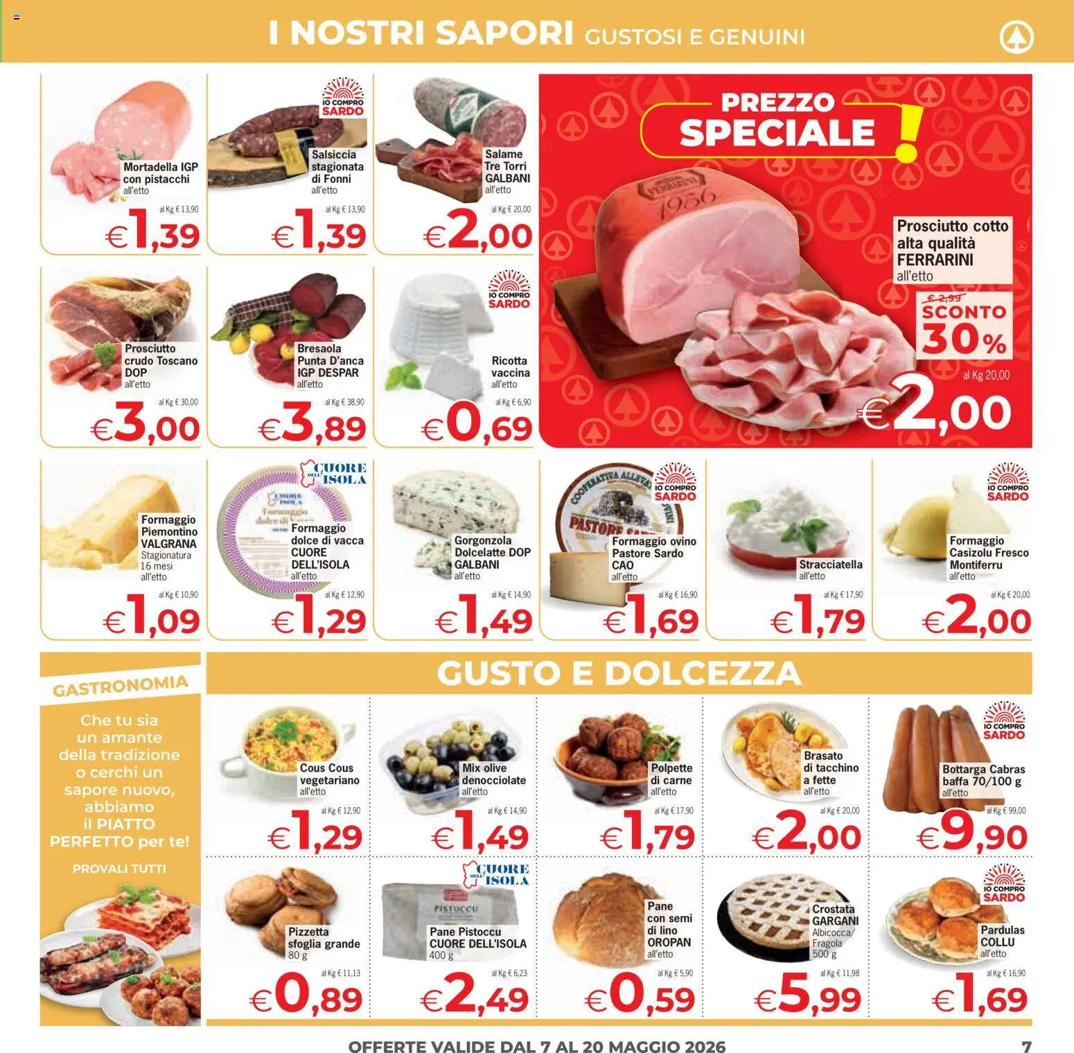 Volantino Eurospar del 07.05.2026 | Pagina: 7 | Prodotti: Tacchino, Cous cous, Gorgonzola, Ovino